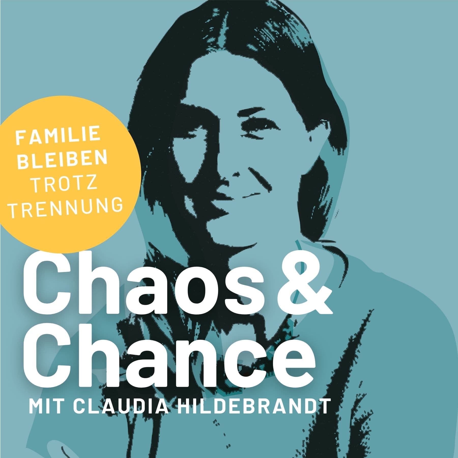 Chaos & Chance - Familie bleiben trotz Trennung - Podcasts