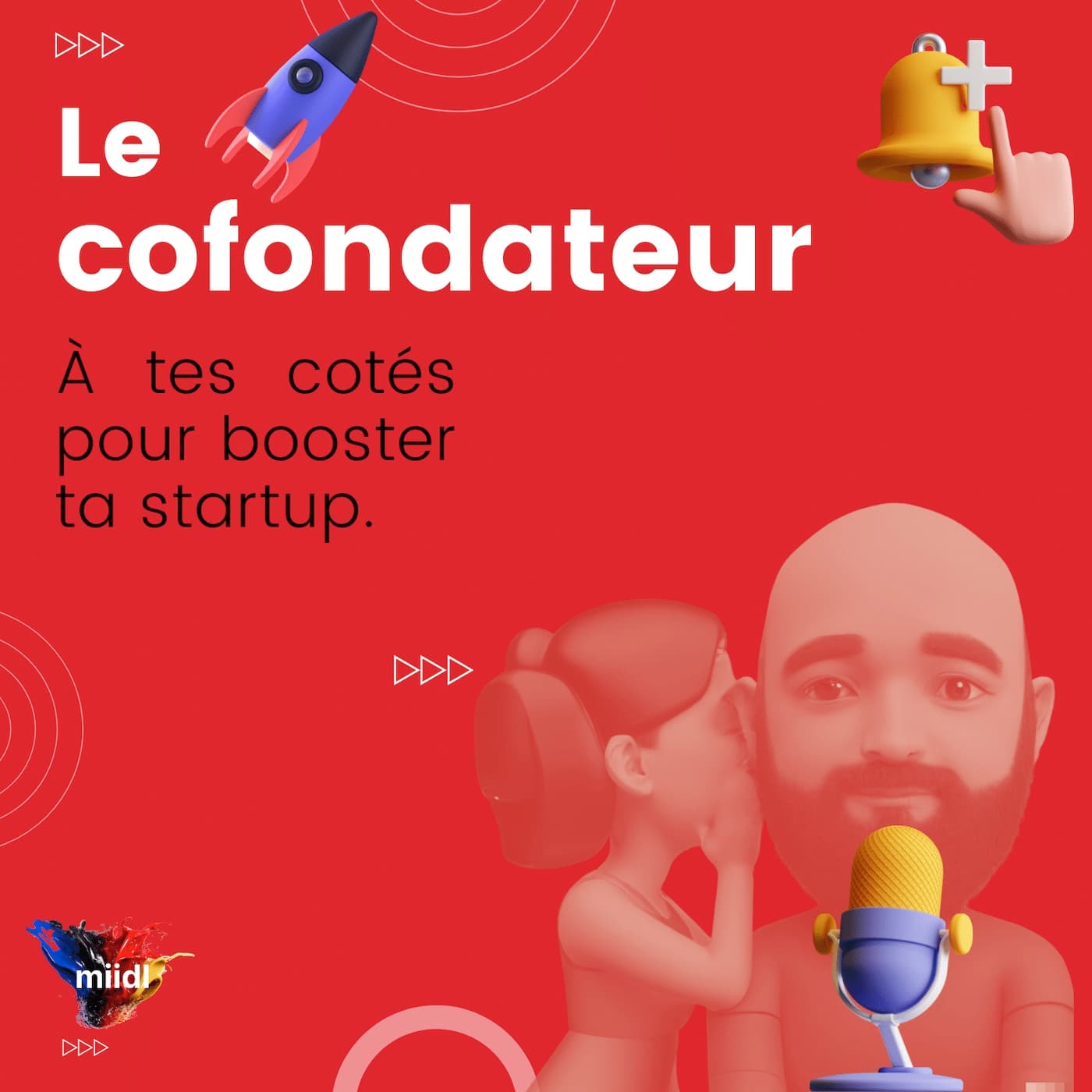 Le Cofondateur - Podcasts