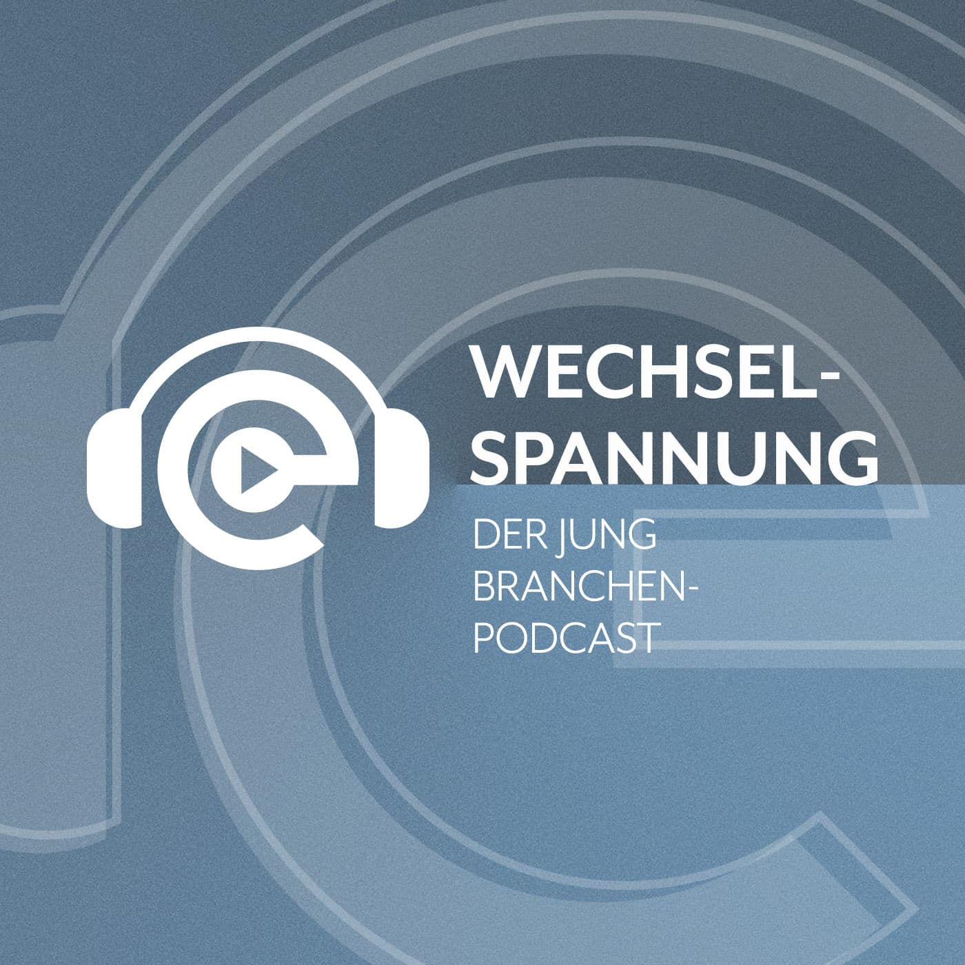 WECHSELSPANNUNG – Der Branchenpodcast - Podcasts