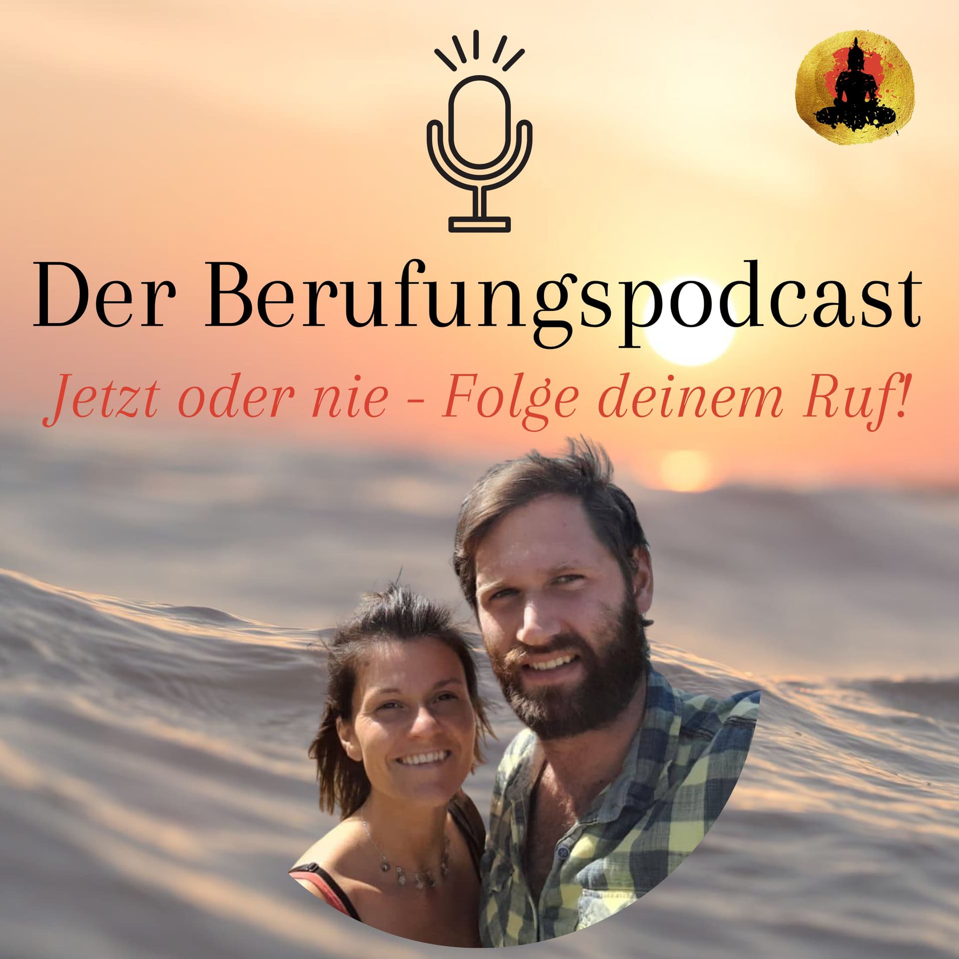 Der Berufungspodcast - Jetzt oder nie - Folge deinem Ruf! - Podcasts