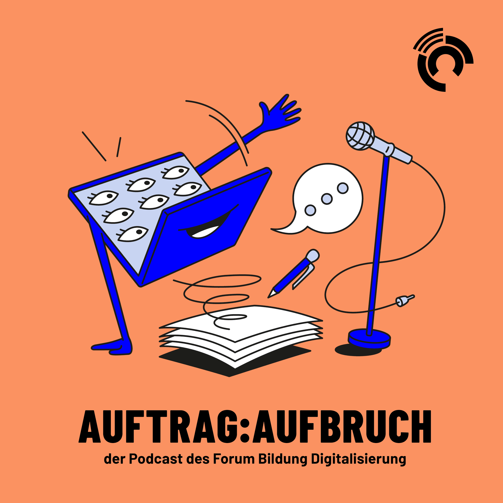 Auftrag:Aufbruch – der Podcast des Forum Bildung Digitalisierung - Podcasts