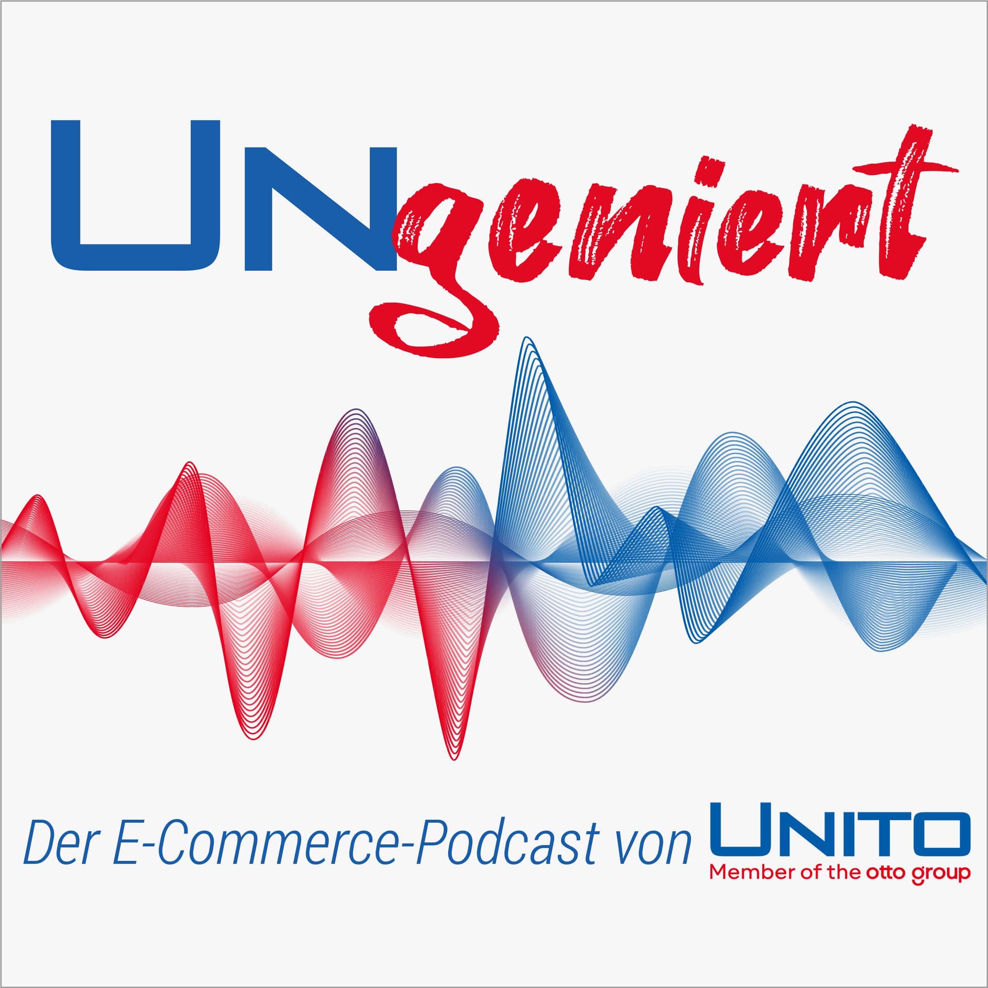 UNgeniert - Der E-Commerce Podcast von UNITO - Podcasts