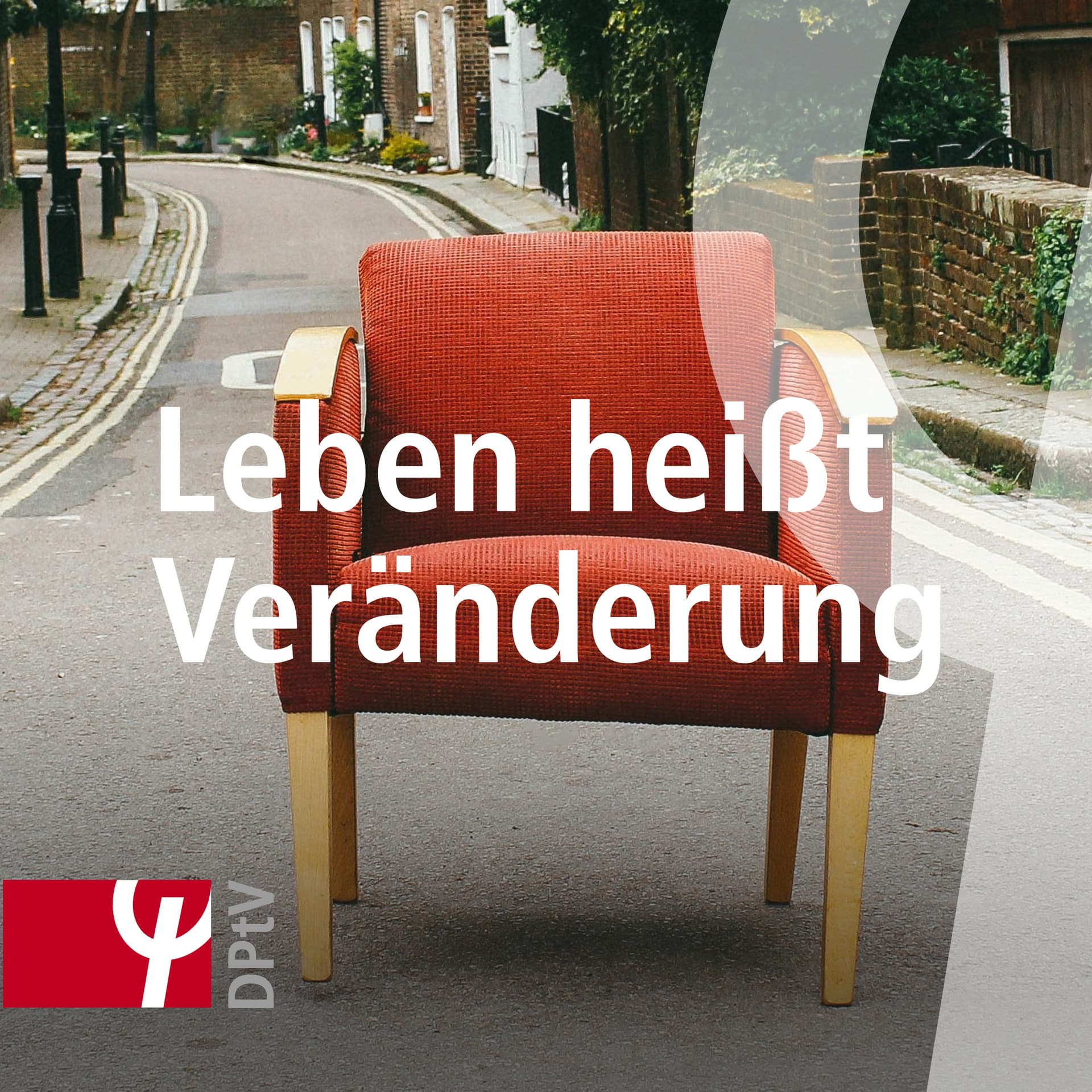 Leben heißt Veränderung - der DPtV-Podcast - Podcasts
