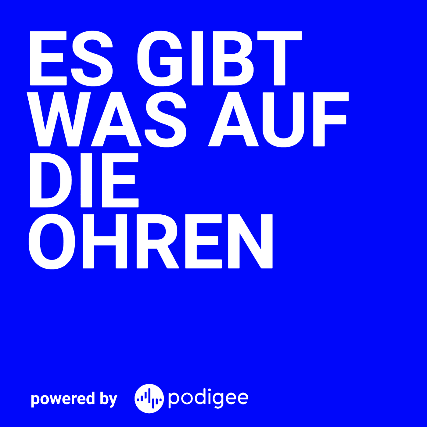 Es gibt was auf die Ohren - Podcasts