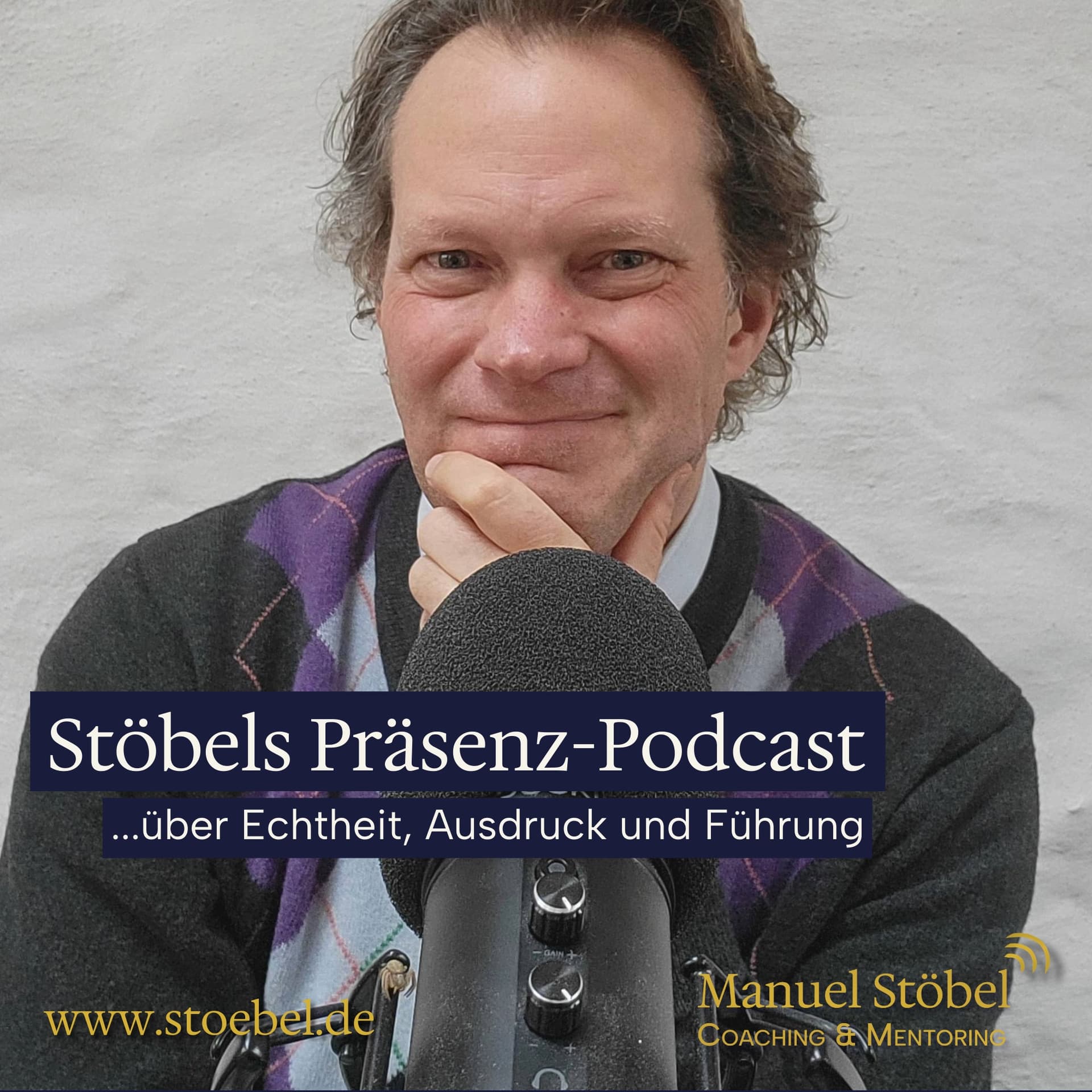Stöbels Präsenz-Podcast über Echtheit, Ausdruck und Führung - Podcasts