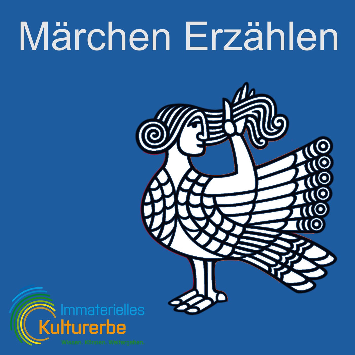 Vererbt. Vergöttert. Vergessen. - Immaterielles Kulturgut Märchenerzählen - Podcasts