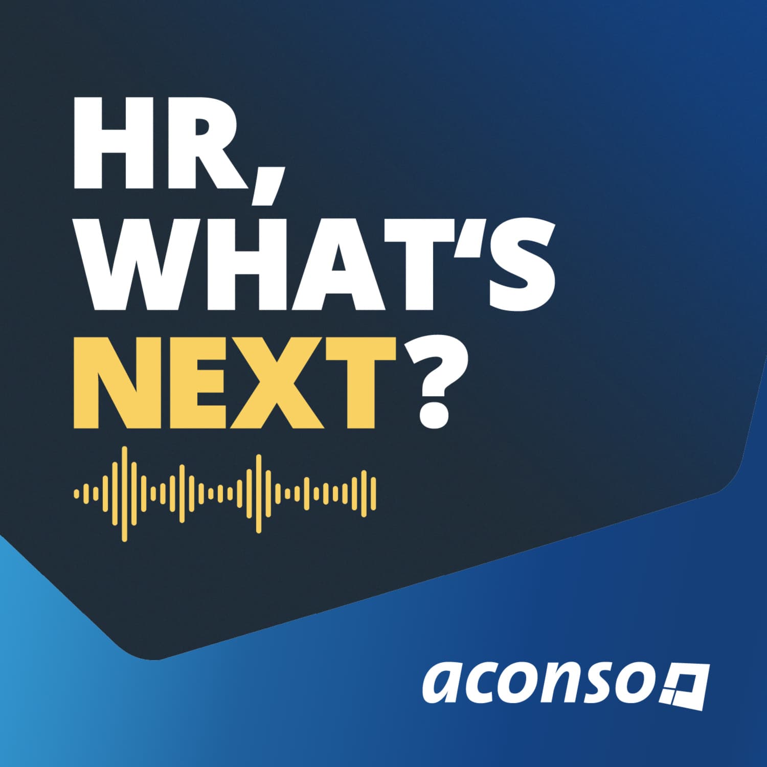 HR, What's Next? - Podcasts