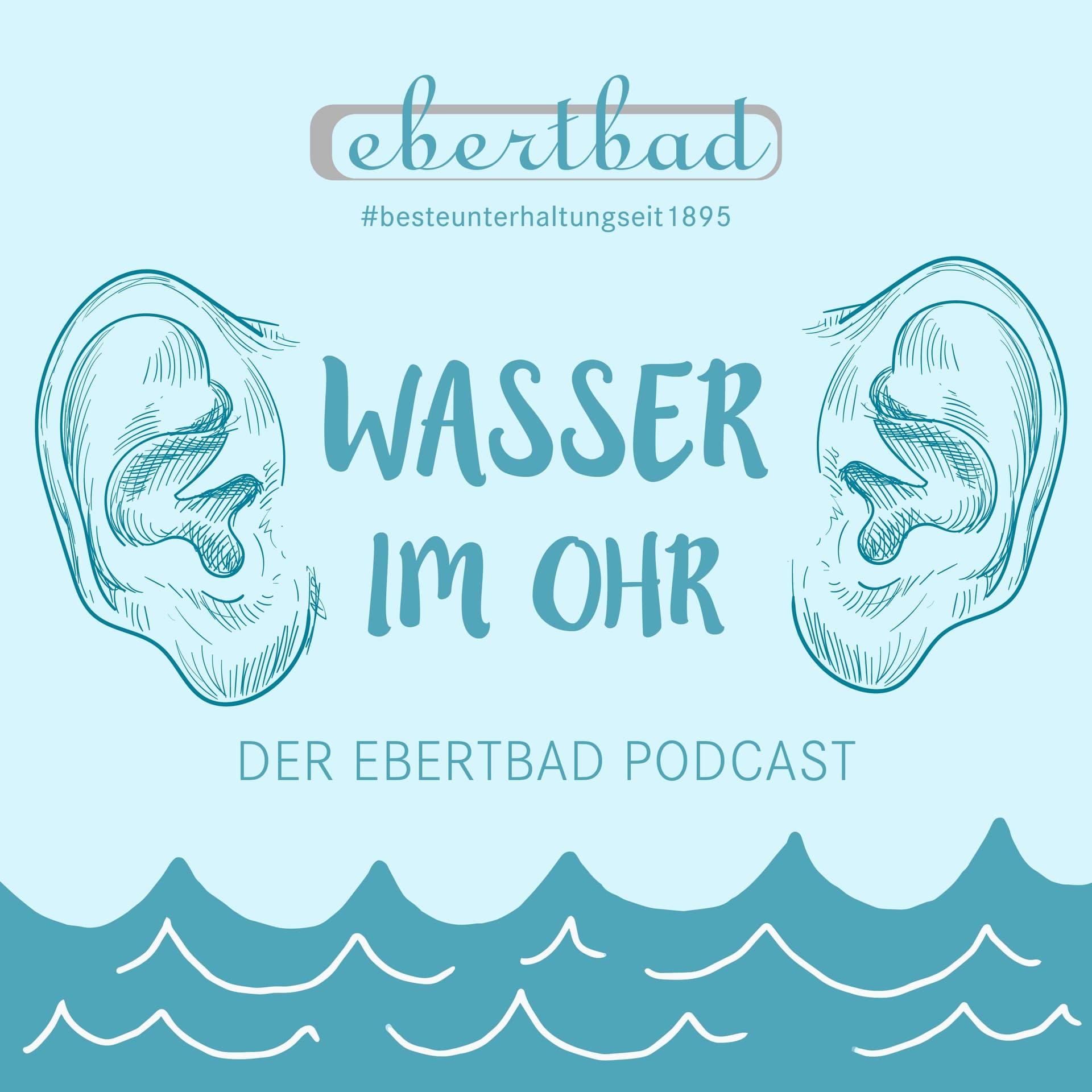 Wasser im Ohr - der Ebertbad Podcast - Podcasts