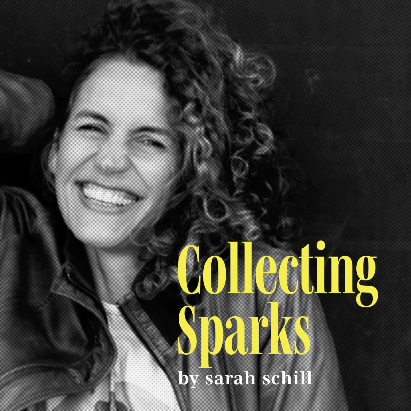 Collecting Sparks - Podcasts