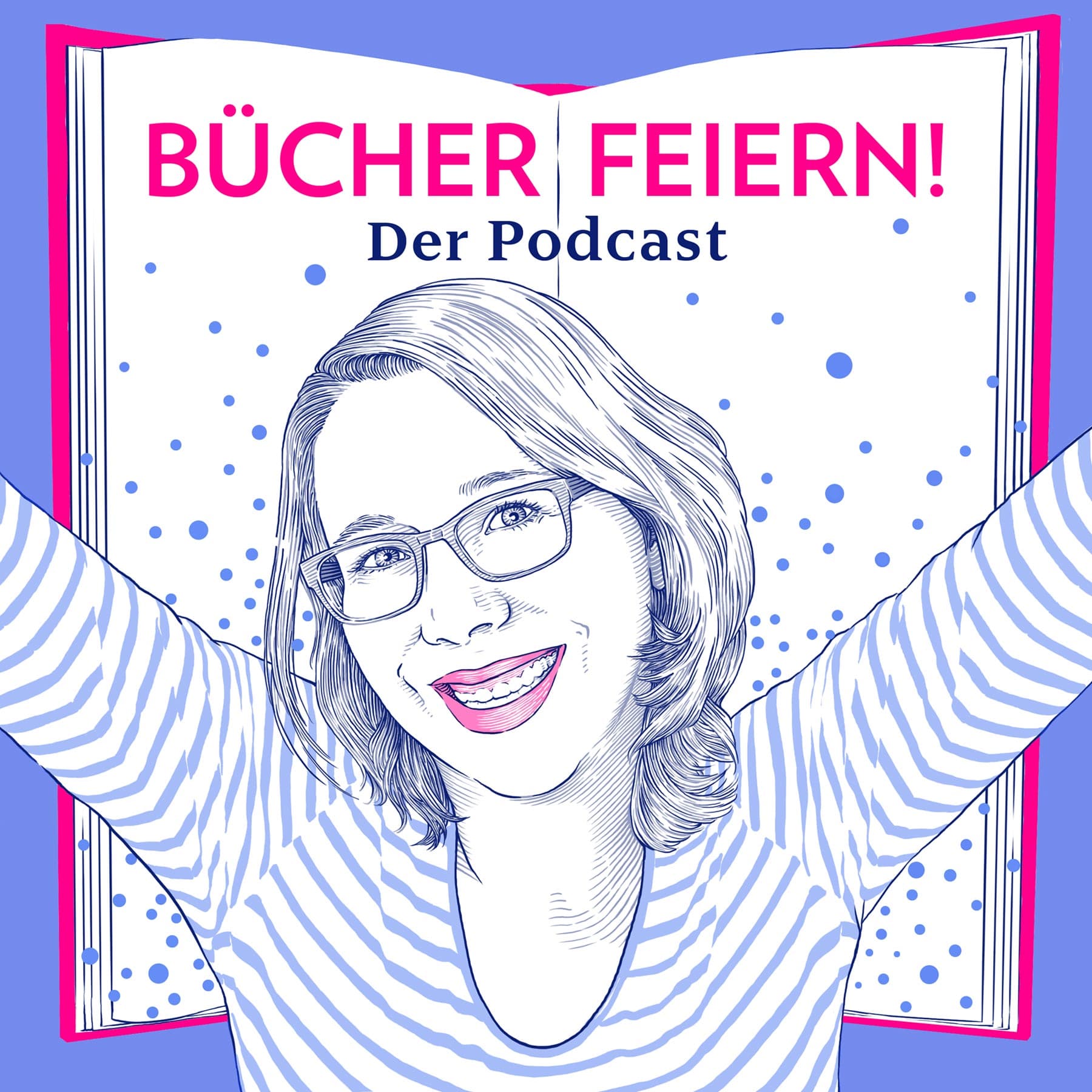 BÜCHER FEIERN - Der Podcast - Podcasts