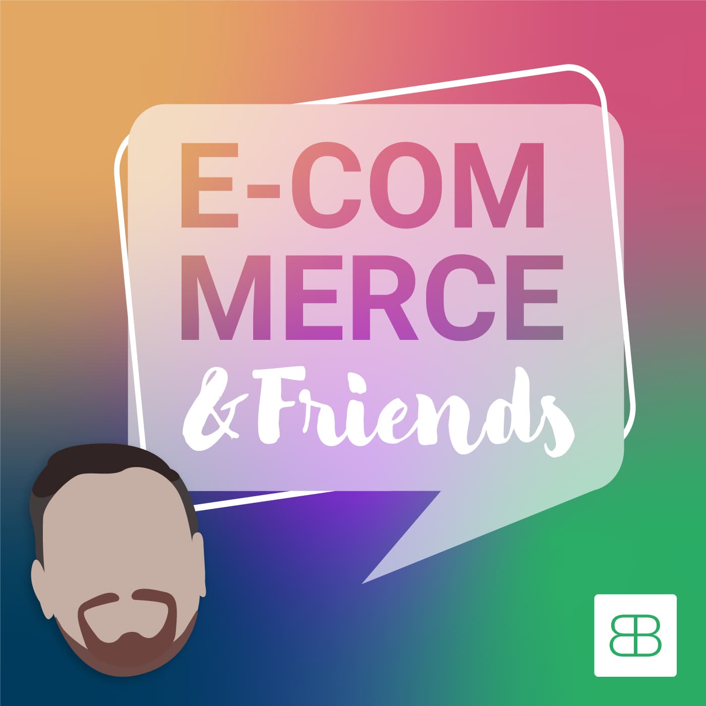 E-Commerce&Friends - Podcasts