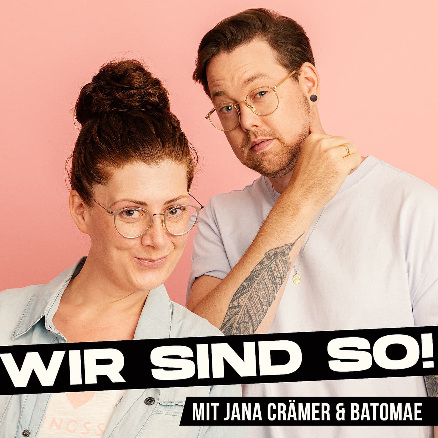 Wir sind so! - Podcasts