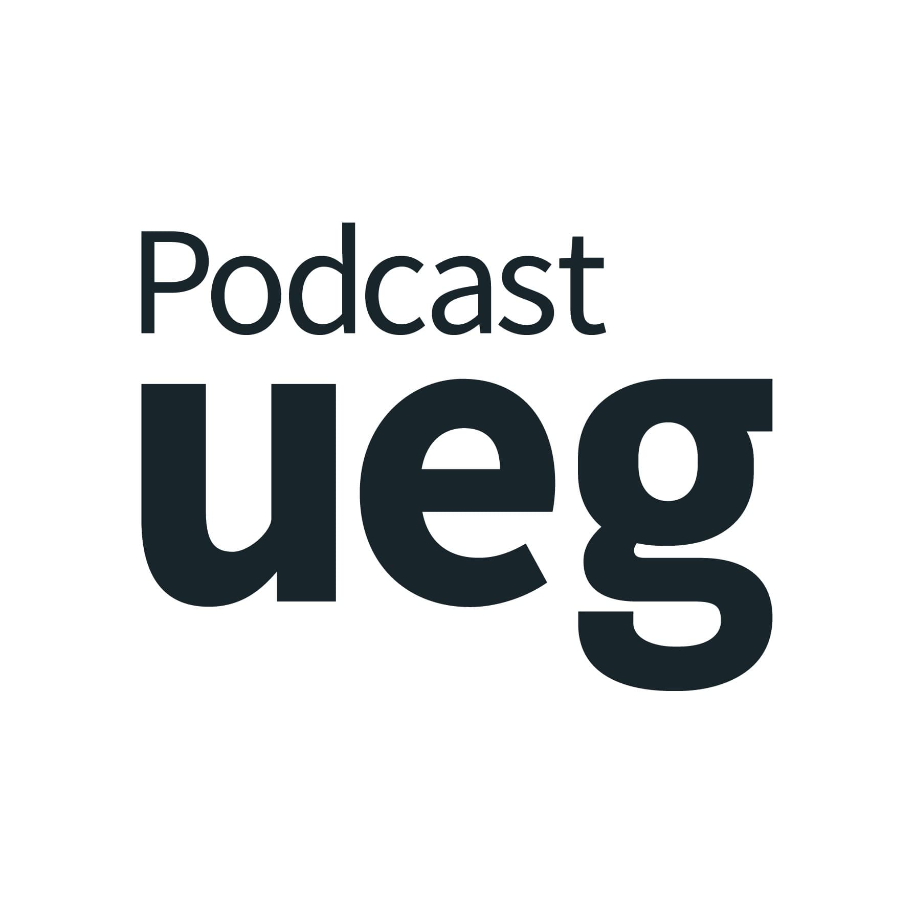UEG Podcast - Podcasts