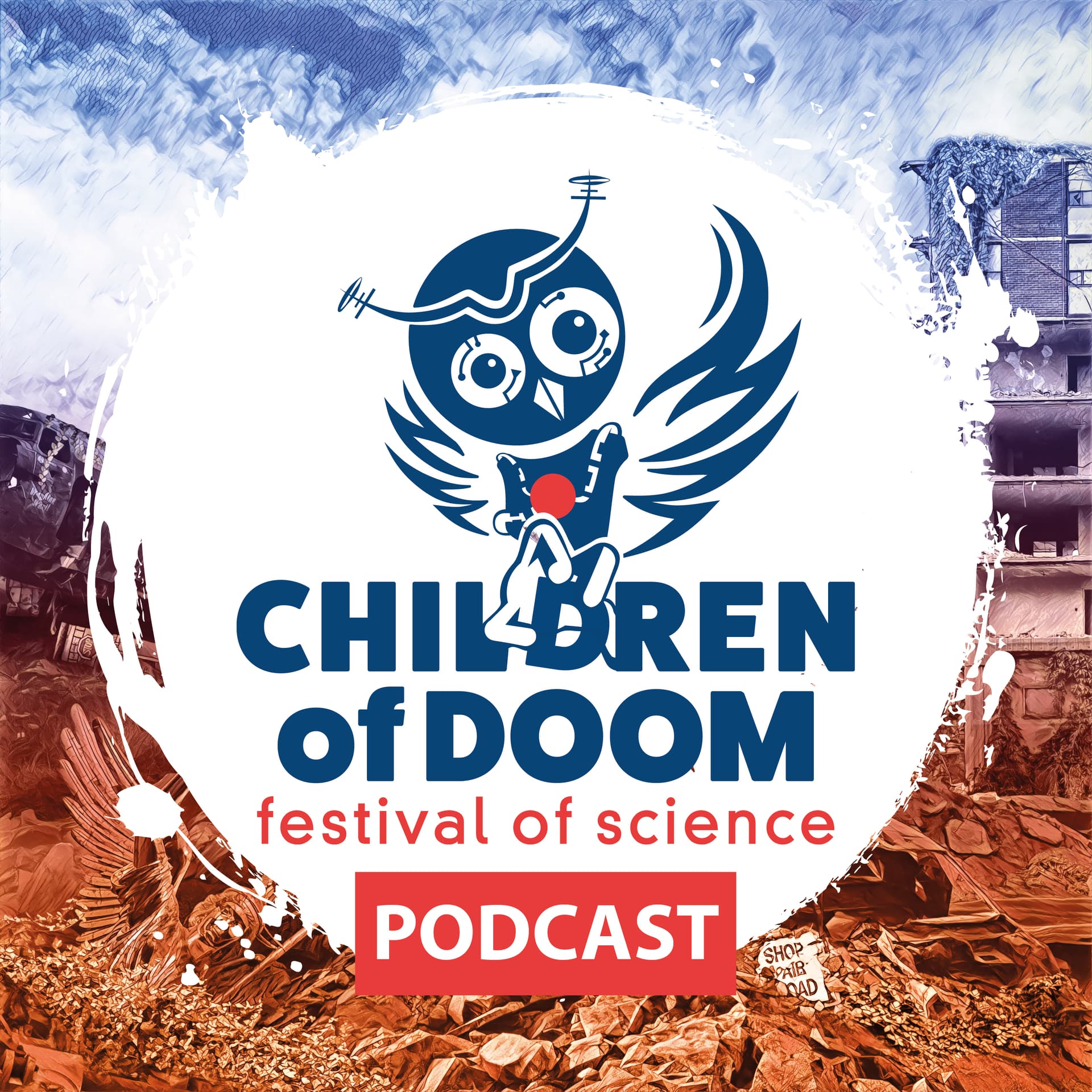 Children Of Doom - Podcasts