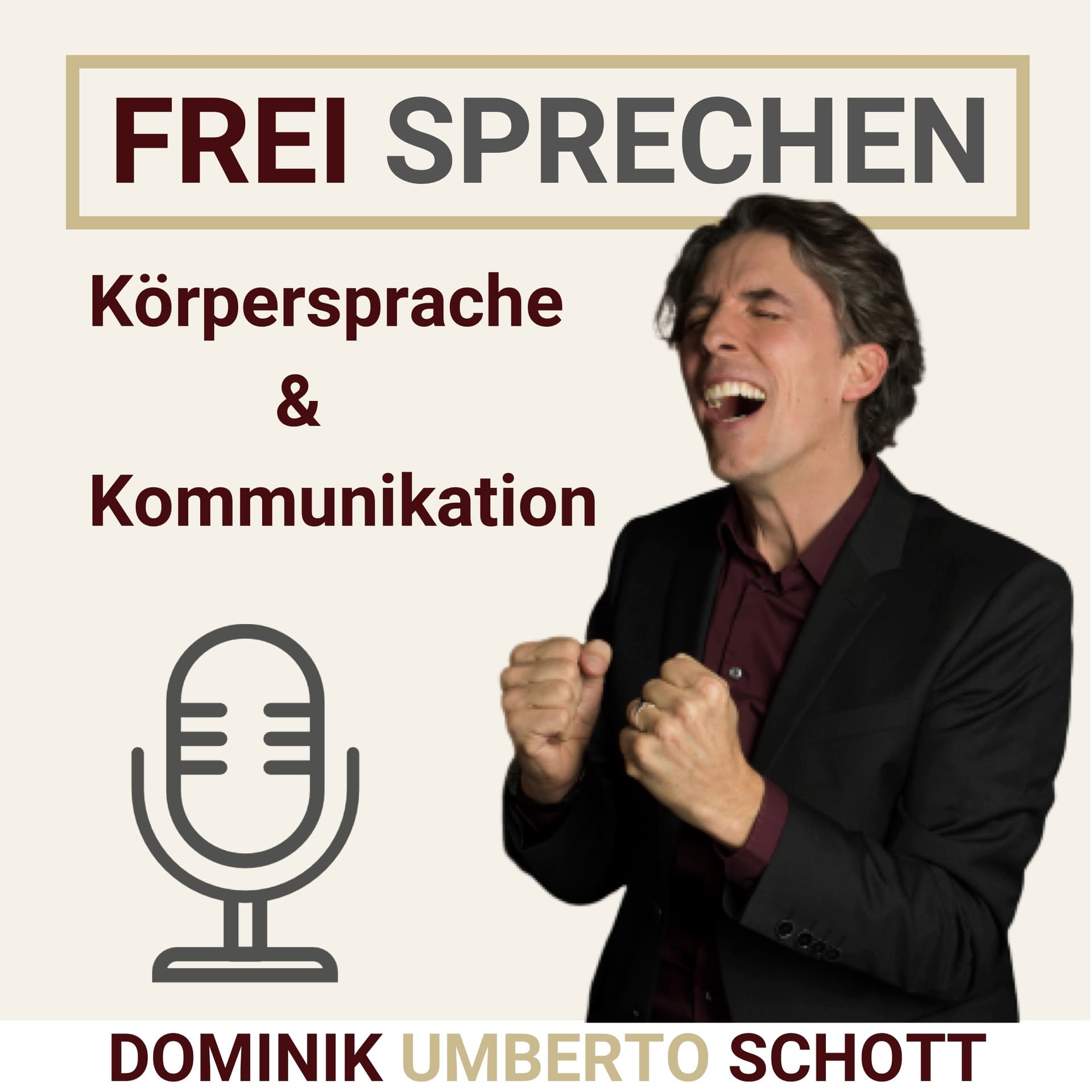 FREI SPRECHEN - Körpersprache & Kommunikation - Podcasts