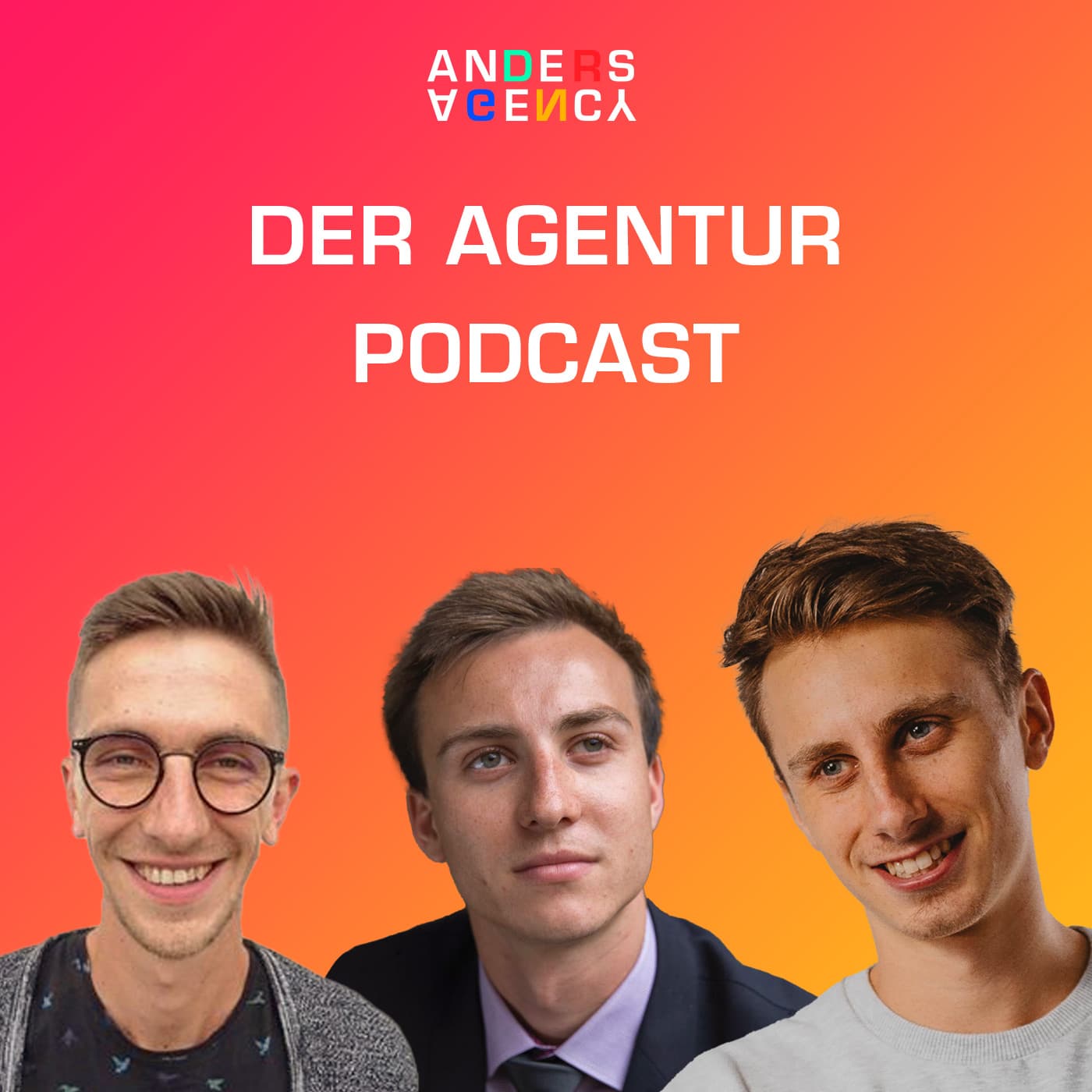 Der Agentur Podcast | Anders Agency - Podcasts