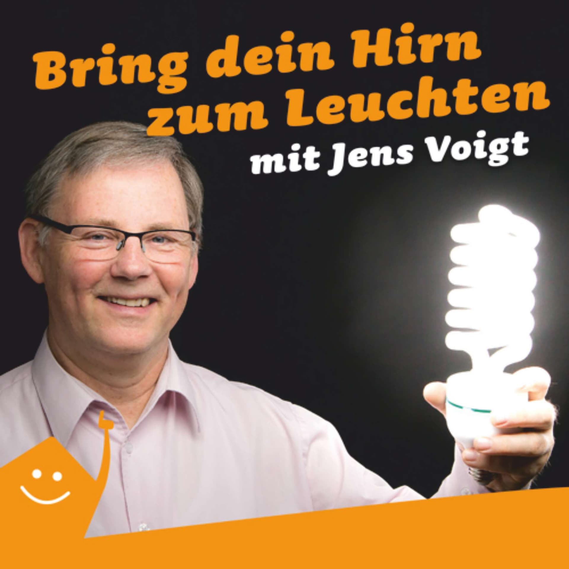 Bring dein Hirn zum Leuchten- Besser lernen - Podcasts