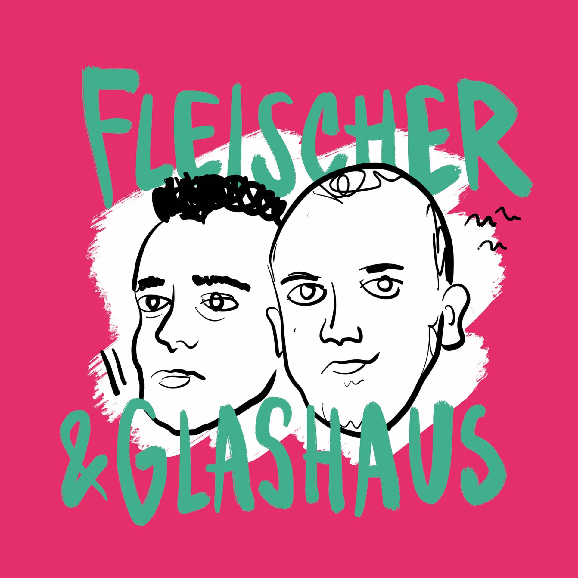 Fleischer & Glashaus - Podcasts