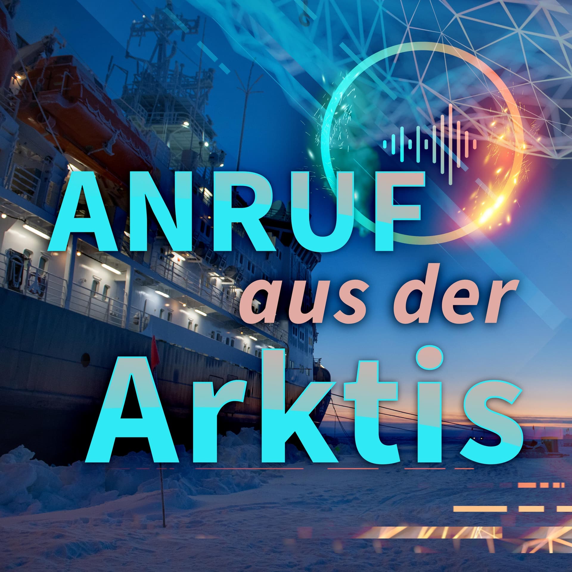 Anruf aus der Arktis - Podcasts