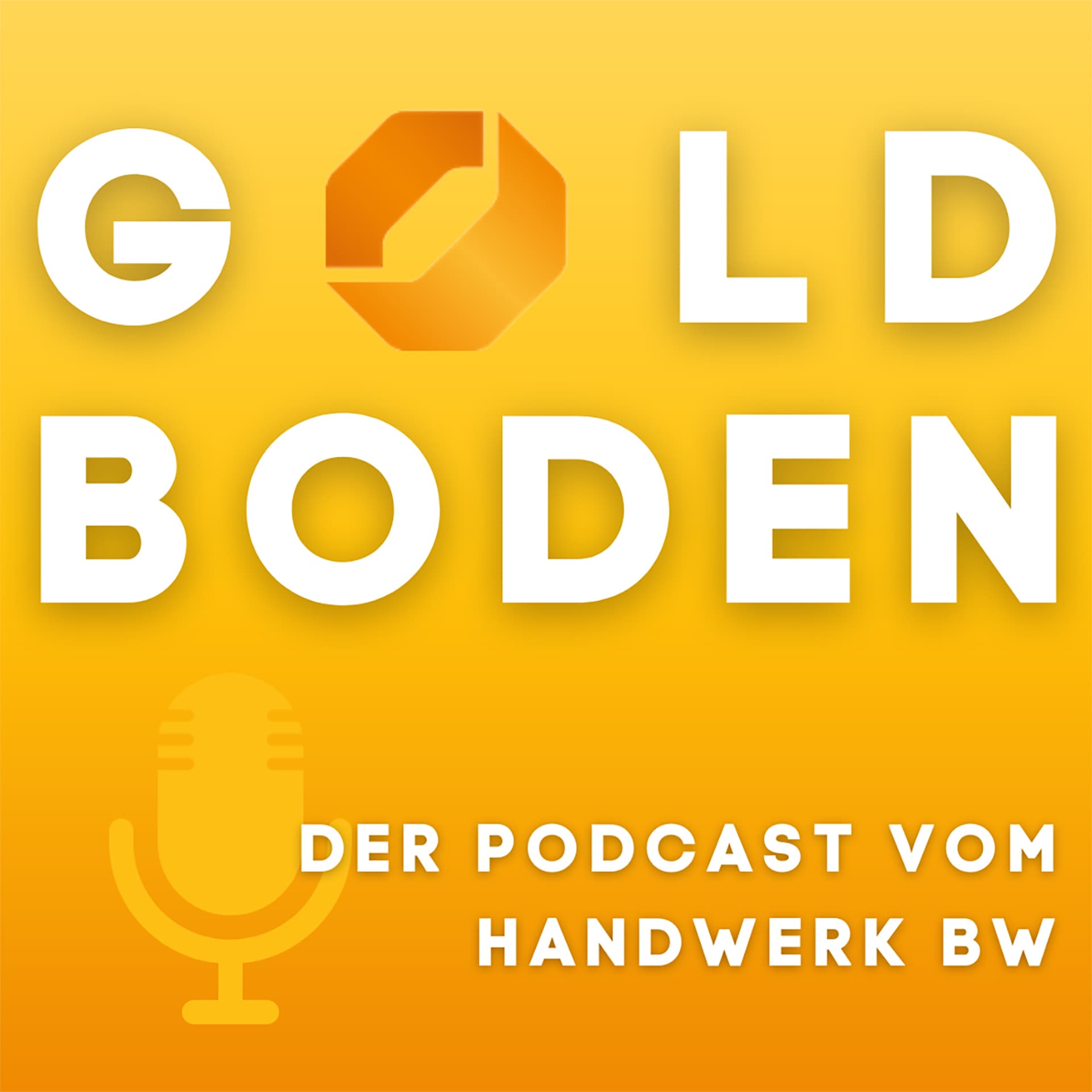 Goldboden – Der Podcast vom Handwerk BW - Podcasts