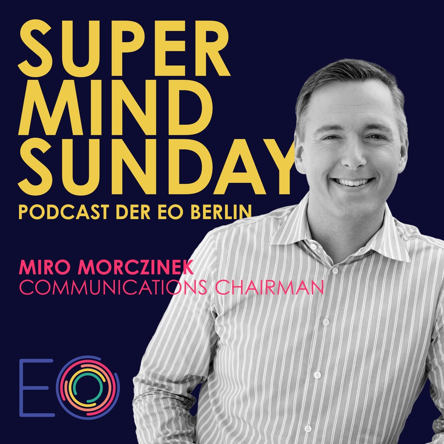 Super Mind Sunday - EO Berlin - Podcasts