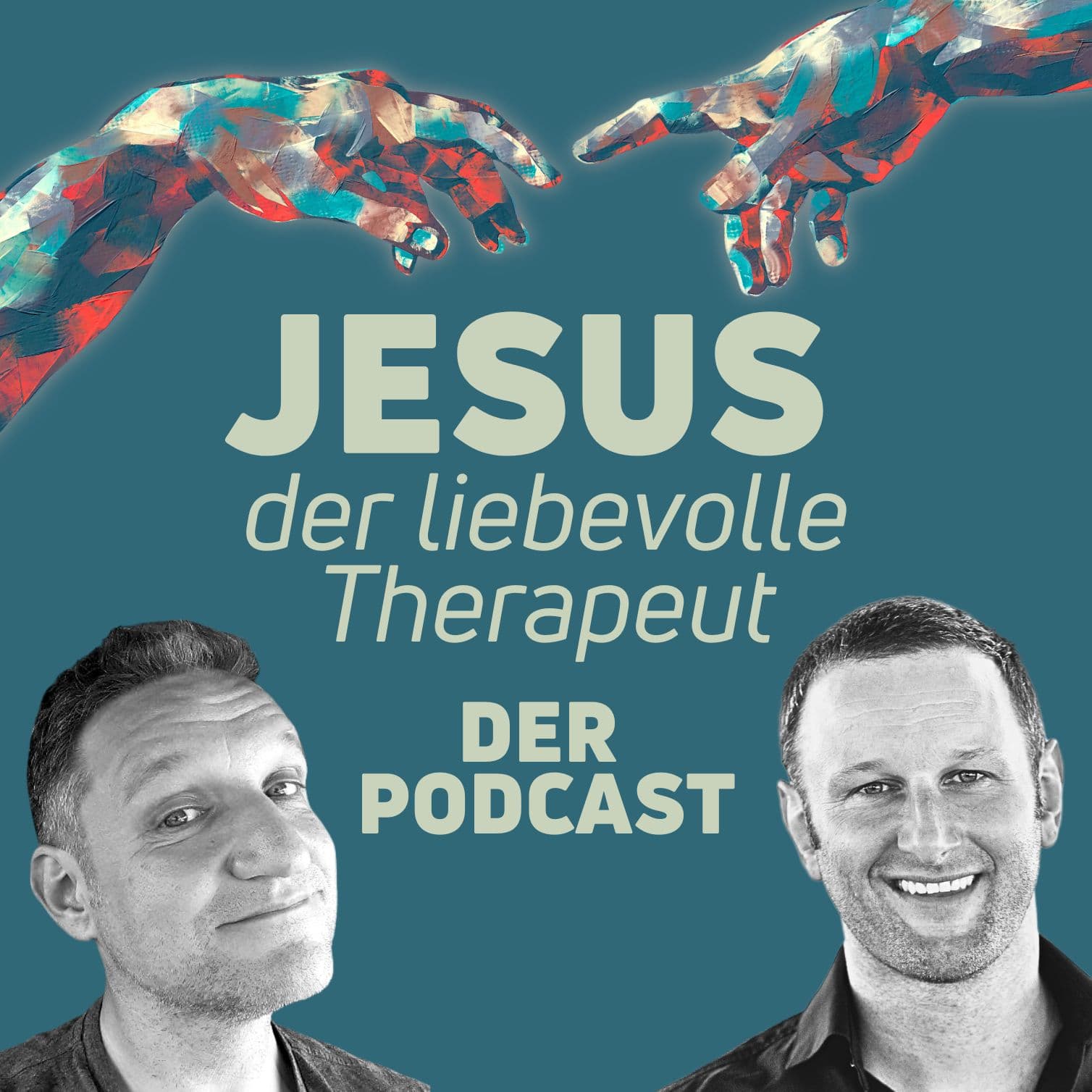 Jesus, der liebevolle Therapeut - Podcasts