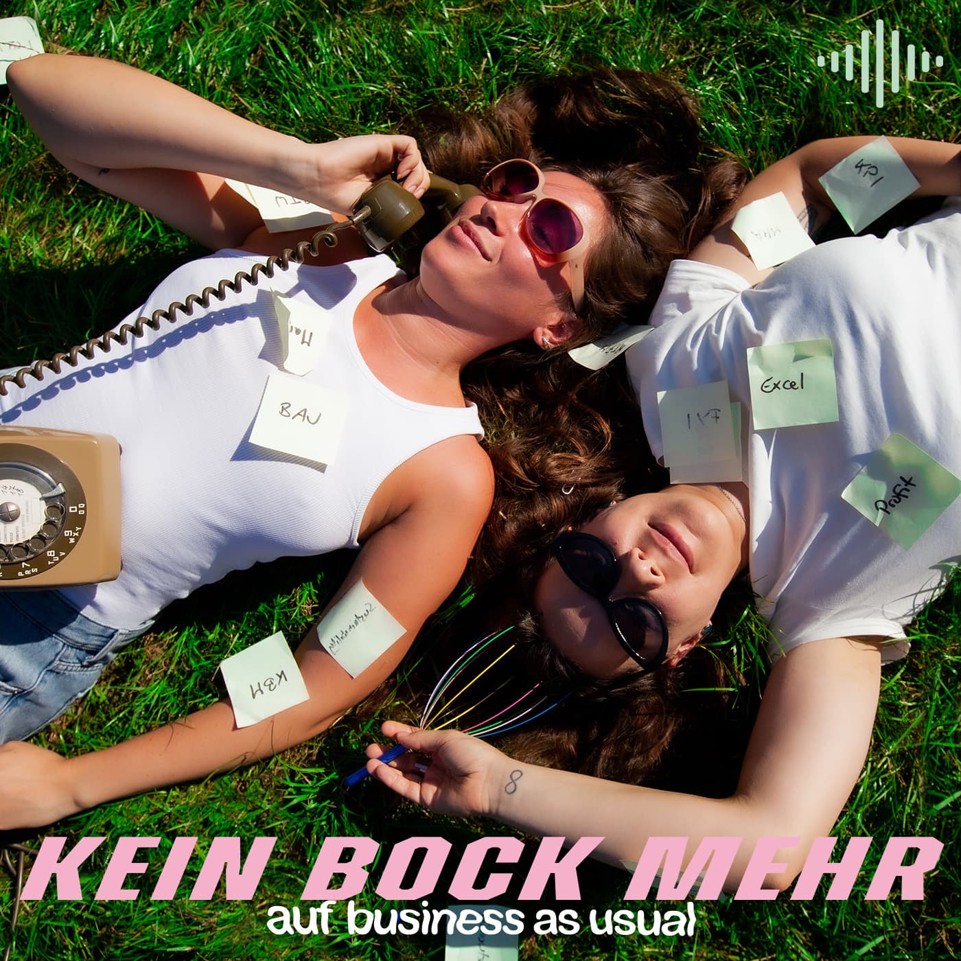 Kein Bock mehr auf business as usual - Podcasts