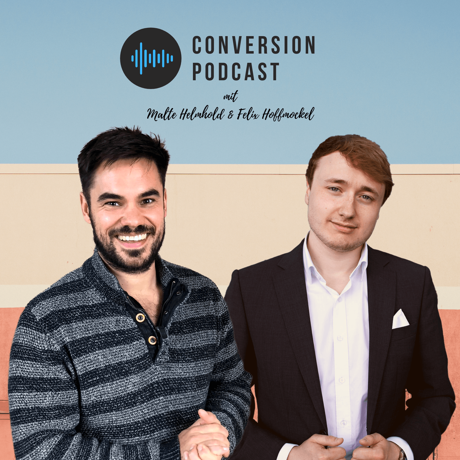 Conversion Podcast | Malte Helmhold & Felix Hoffmockel - Podcasts