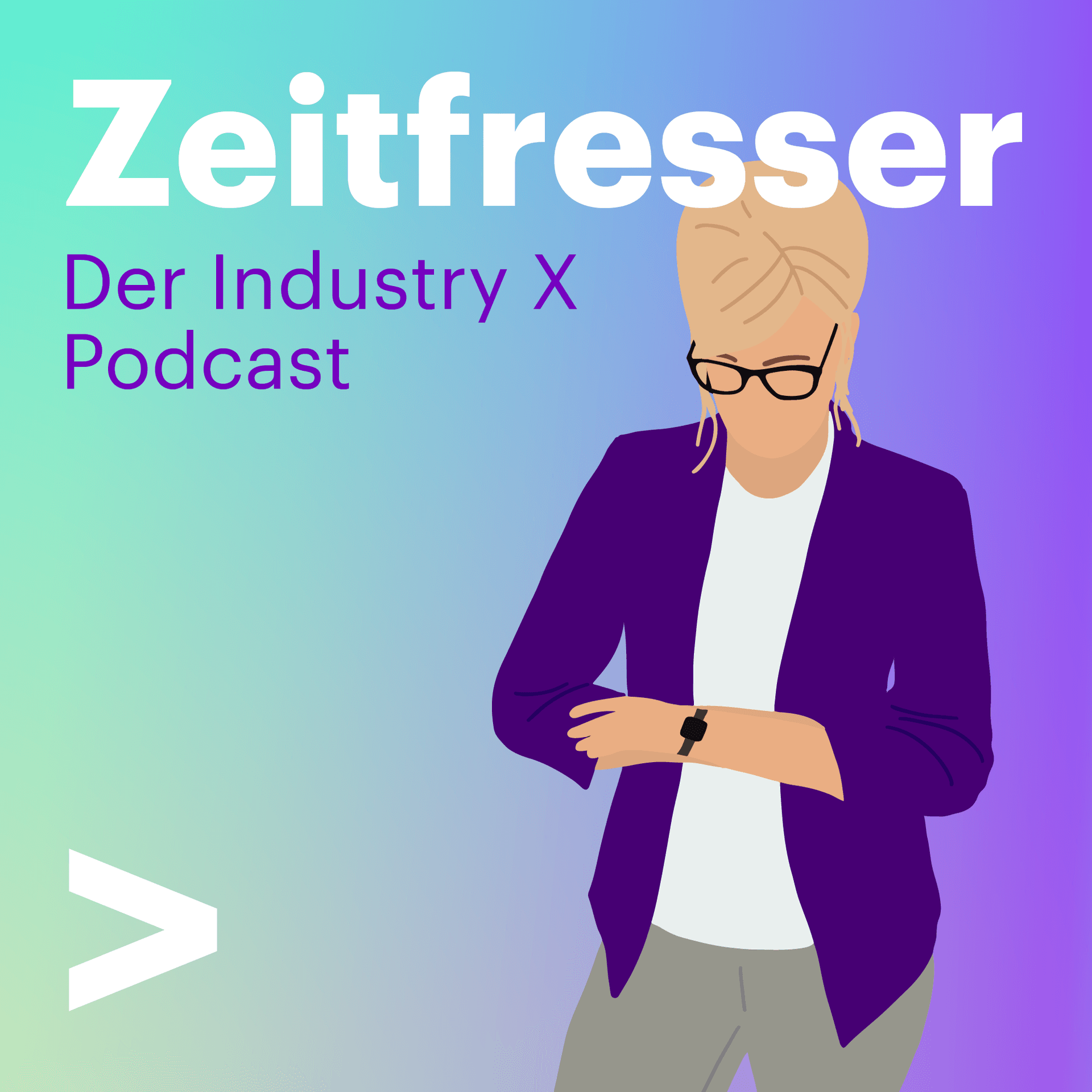 Zeitfresser - Der Industry X Podcast - Podcasts
