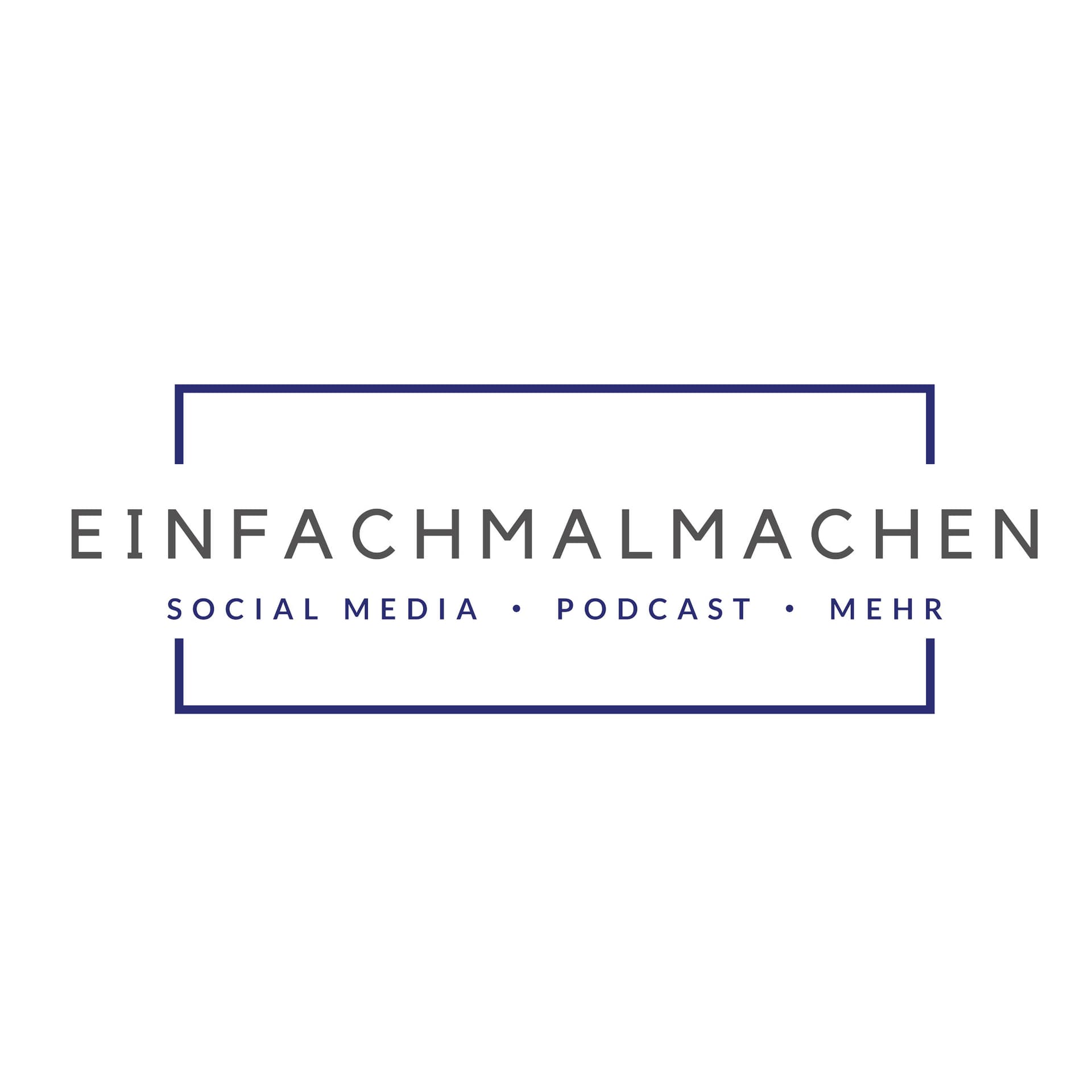 einfachmalmachen - Podcasts