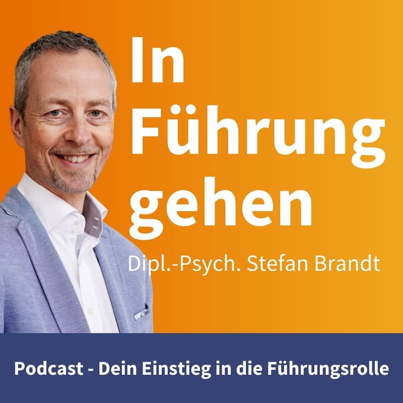 In Führung gehen mit Stefan Brandt - Podcasts