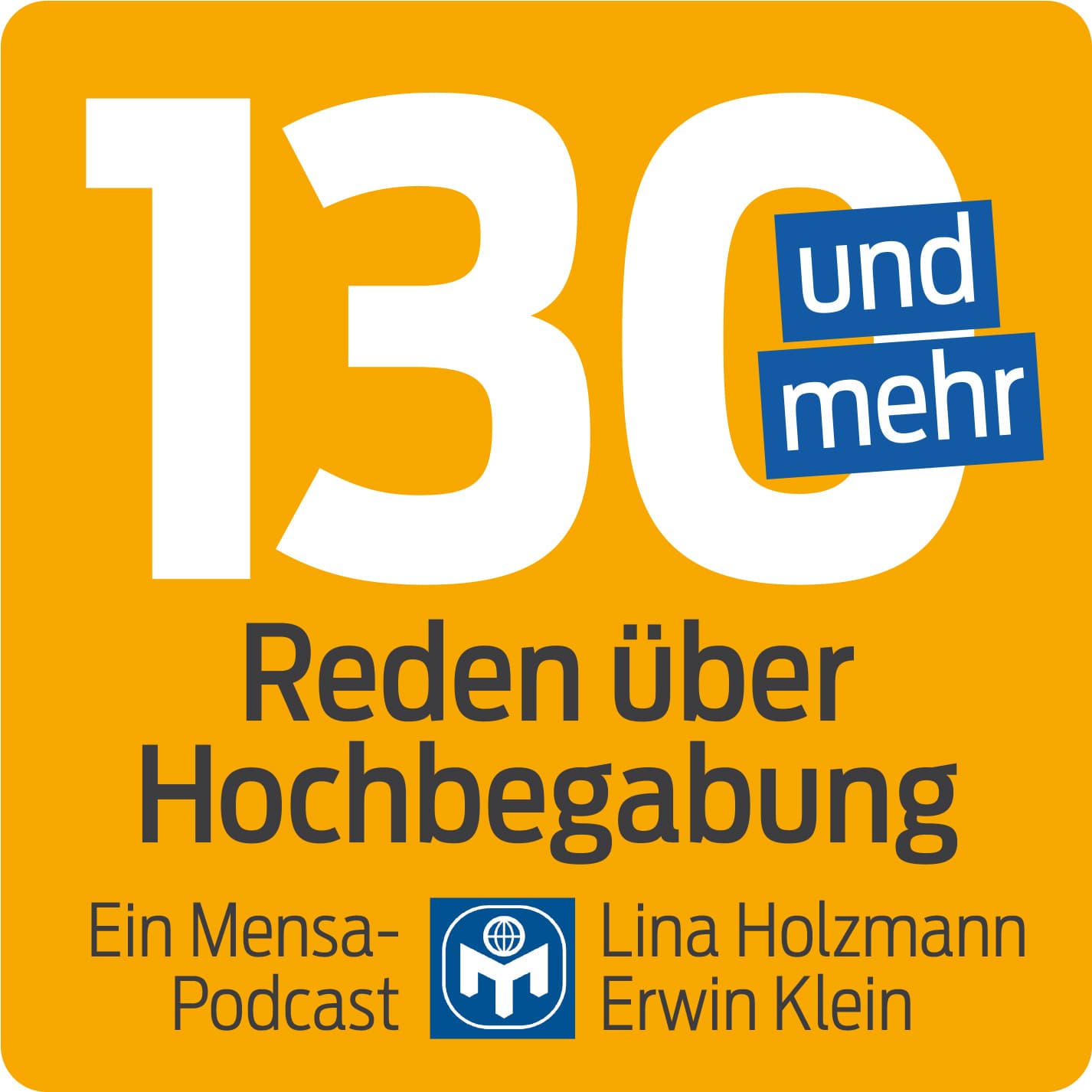 130 und mehr – Reden über Hochbegabung - Podcasts