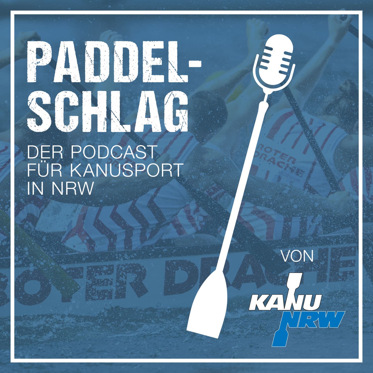 PADDELSCHLAG - der Podcast für Kanusport in NRW - Podcasts
