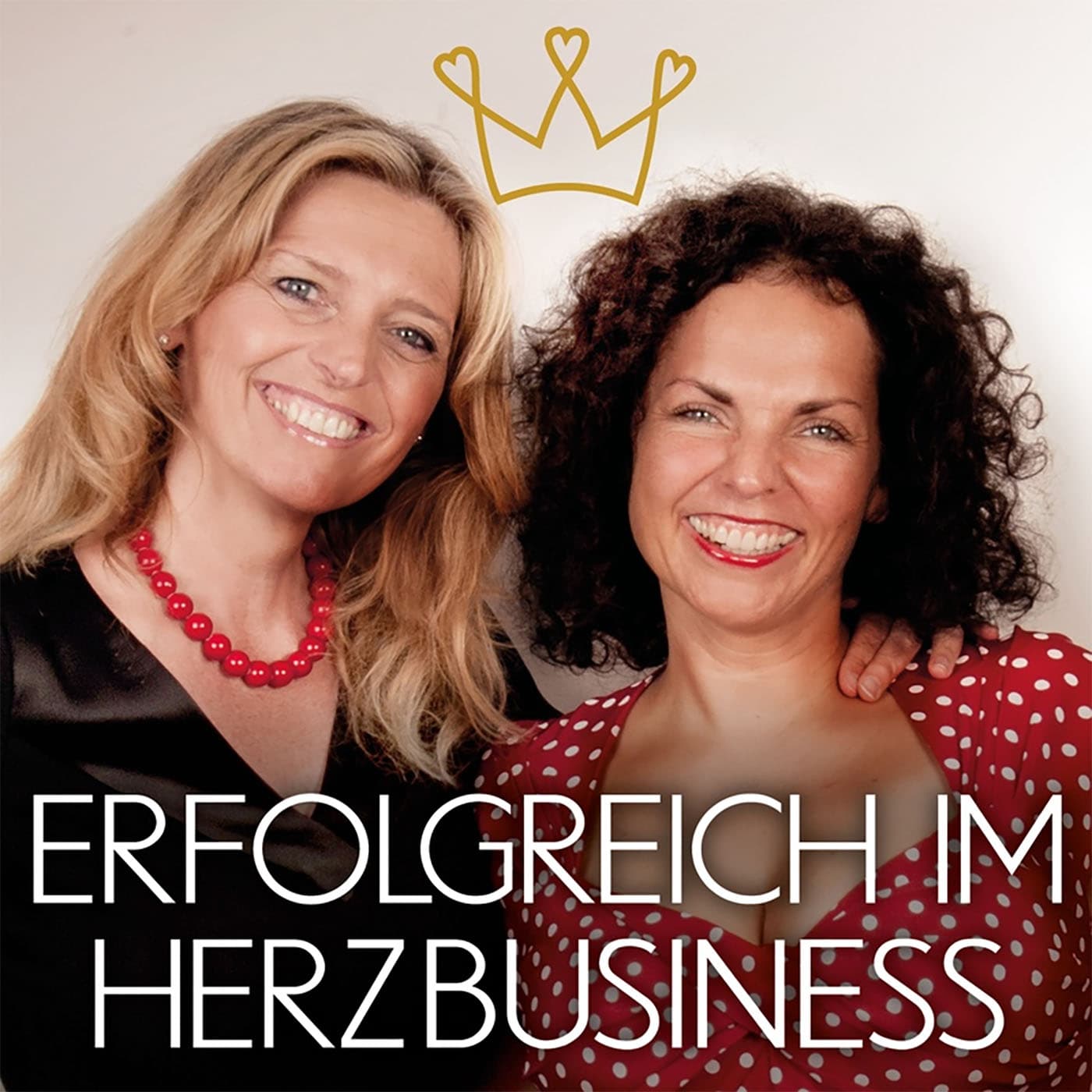 Erfolgreich im Herzbusiness - Podcasts
