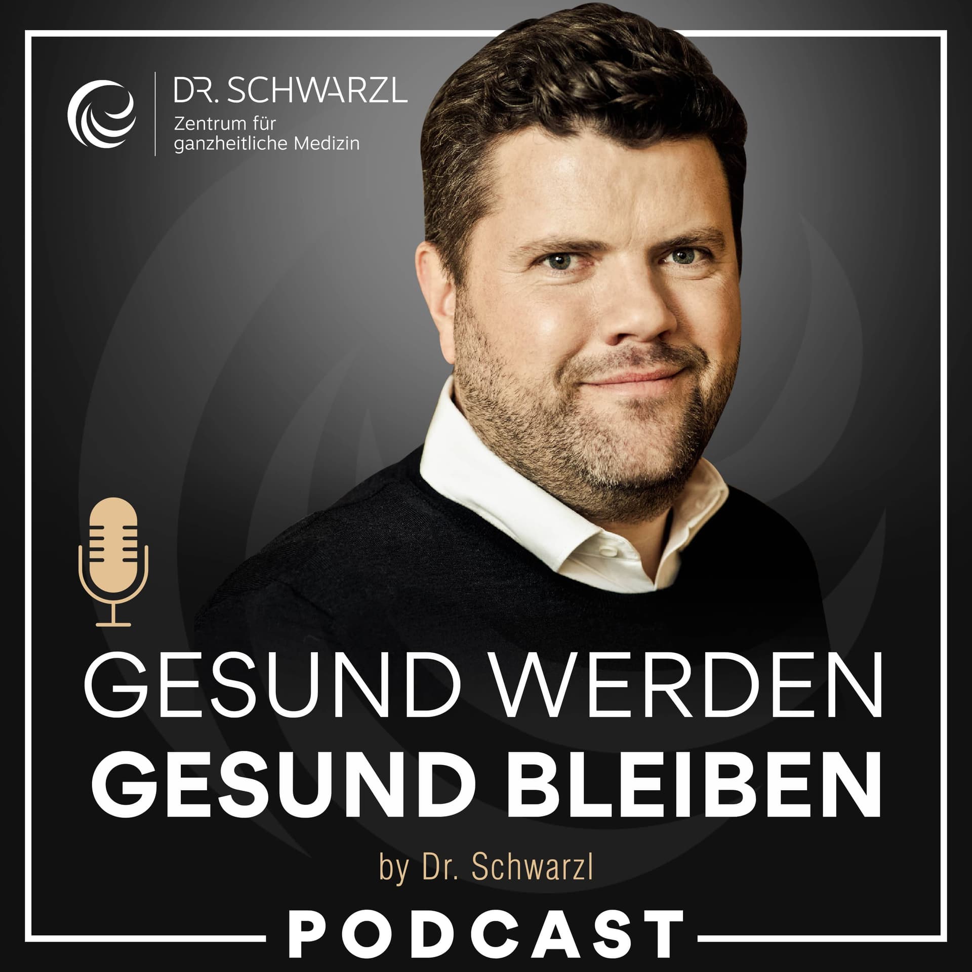 Gesund werden Gesund bleiben | Ganzheitliche Medizin: Ursachen finden, Gesundheit nachhaltig fördern - Podcasts