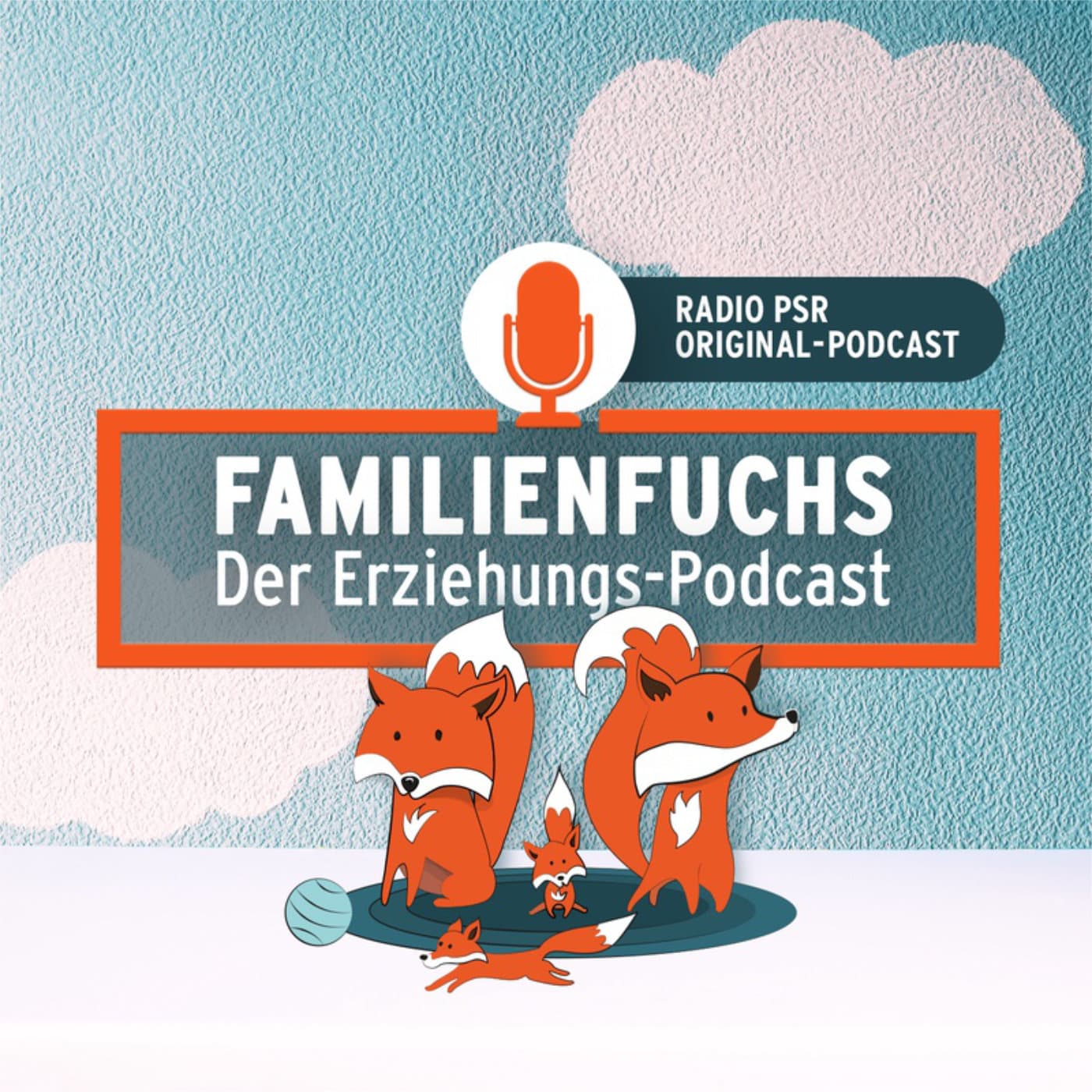 FAMILIENFUCHS - Podcasts