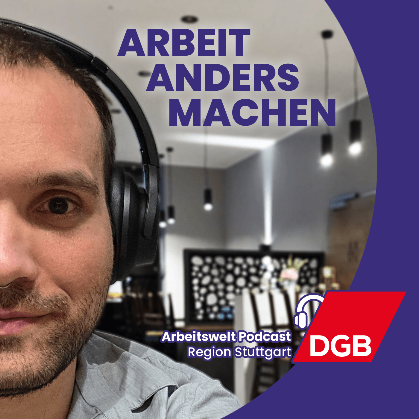 Arbeitswelt Podcast | DGB-Region Stuttgart - Podcasts