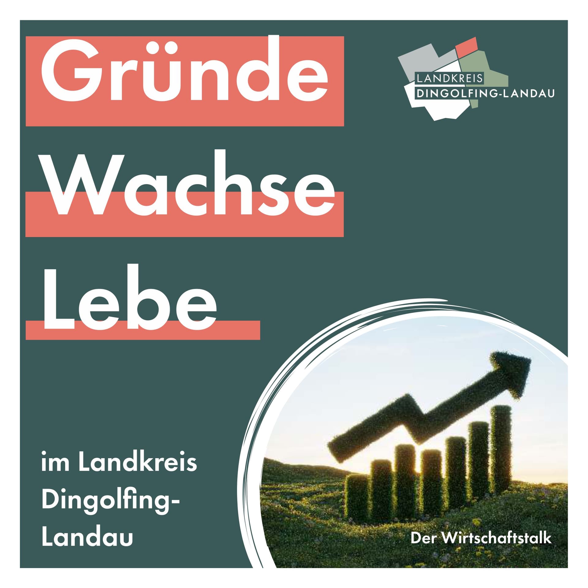 Gründe. Wachse. Lebe. im Landkreis Dingolfing-Landau - Podcasts