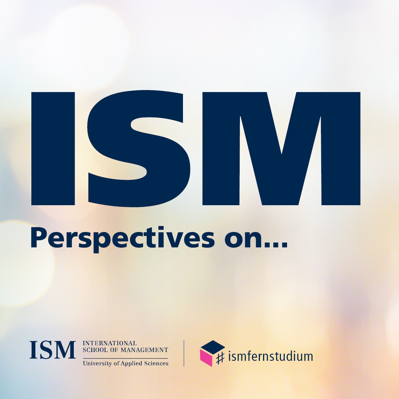 ISM Perspectives on... - Podcasts