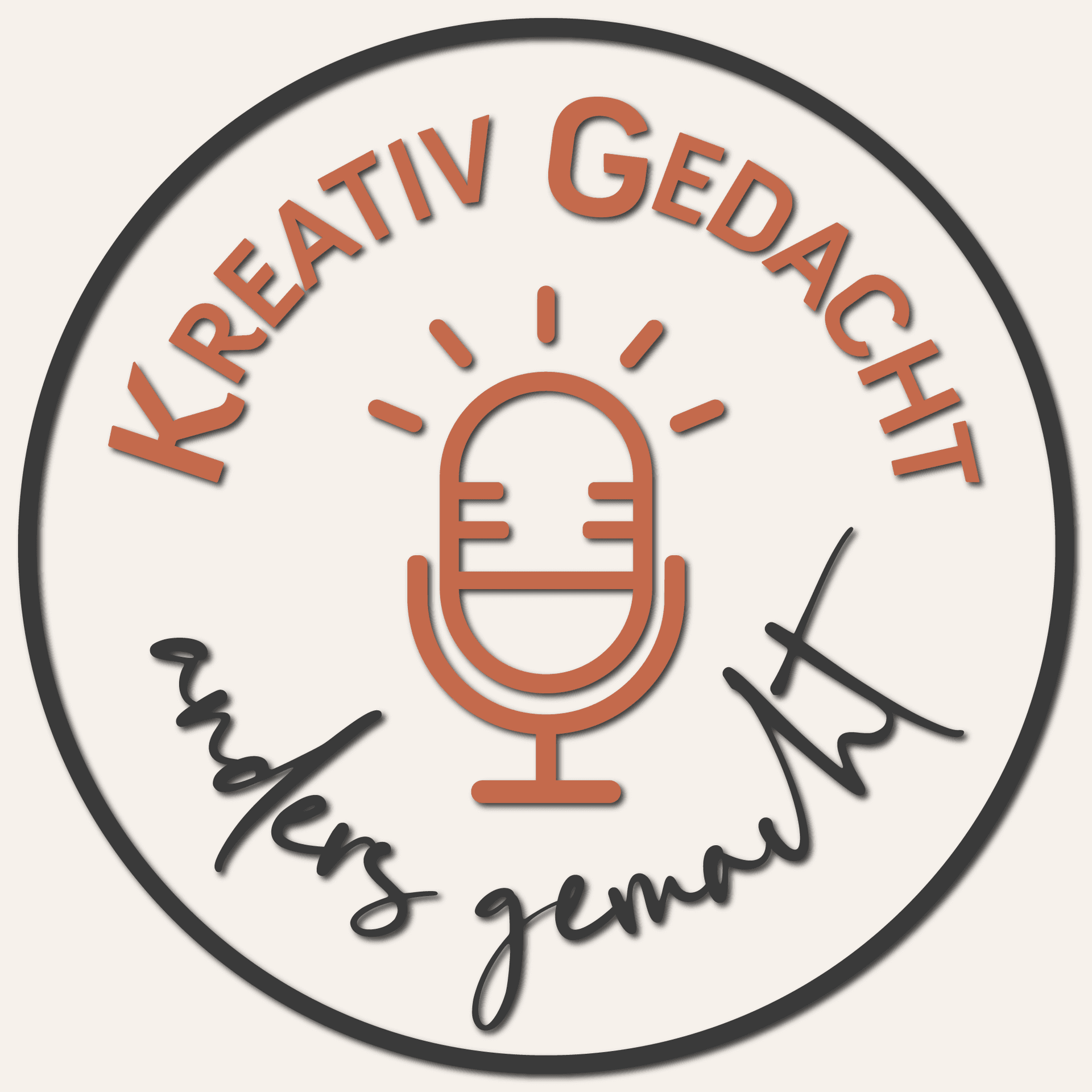 «Kreativ gedacht – anders gemacht» – mein Podcast über Ideen, Handwerk und Herzblut. - Podcasts