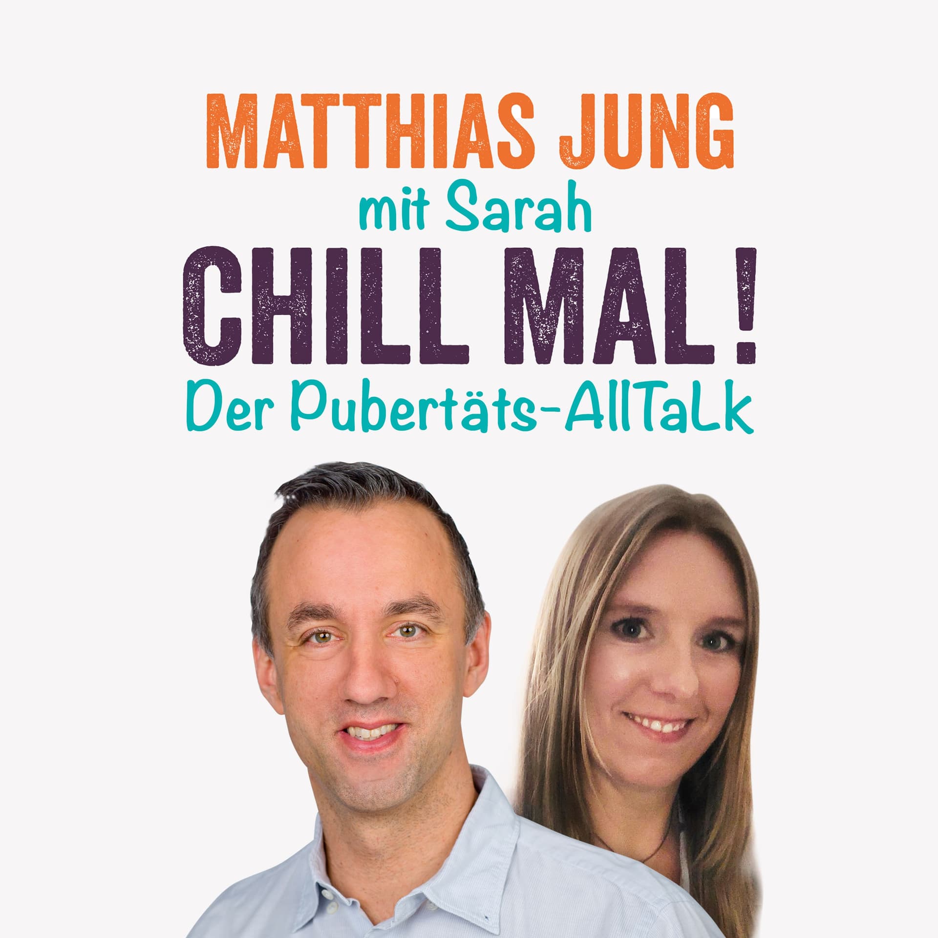 Chill mal - Der Pubertäts-AllTalk - Podcasts
