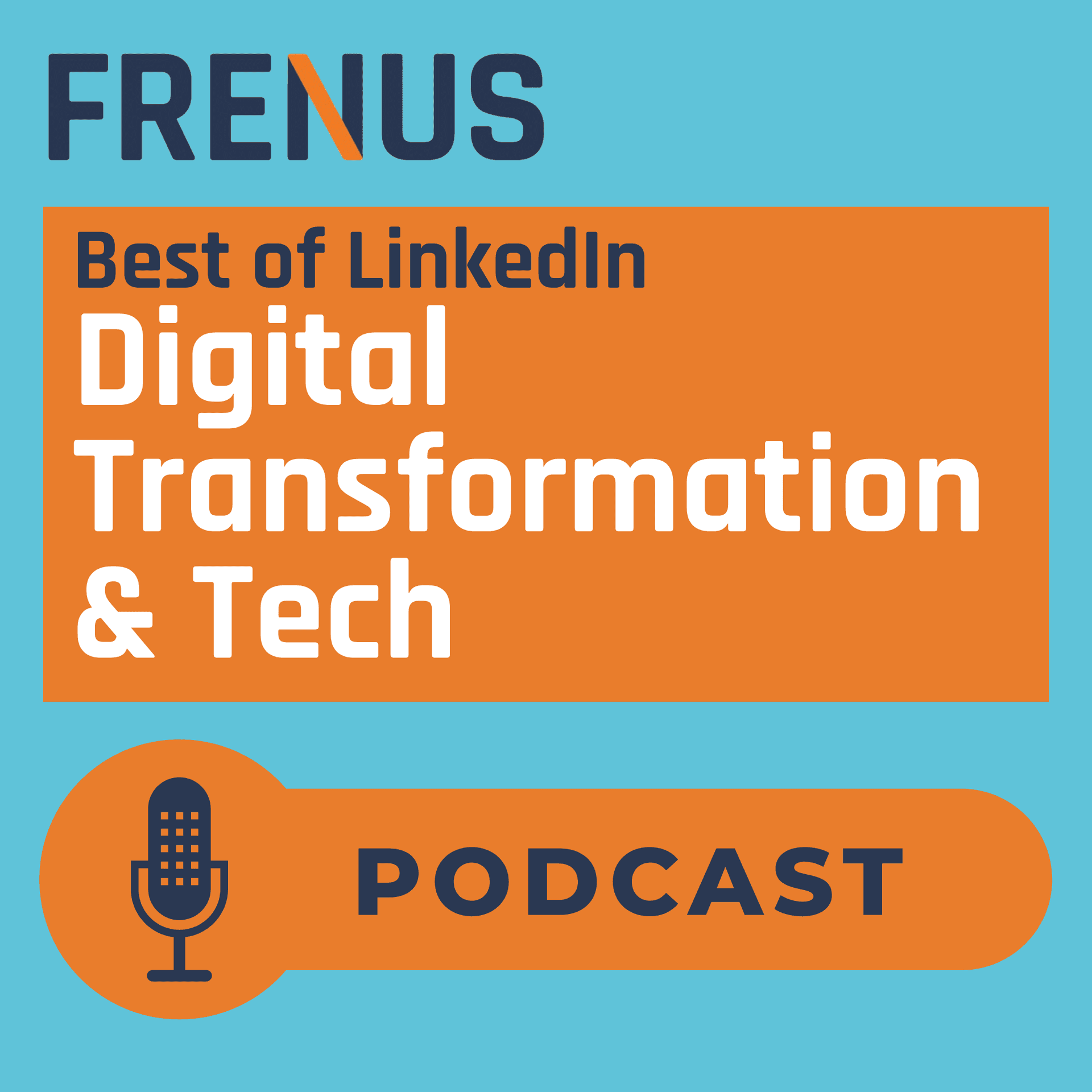 Best of LinkedIn: Digital Transformation & Tech - Podcasts