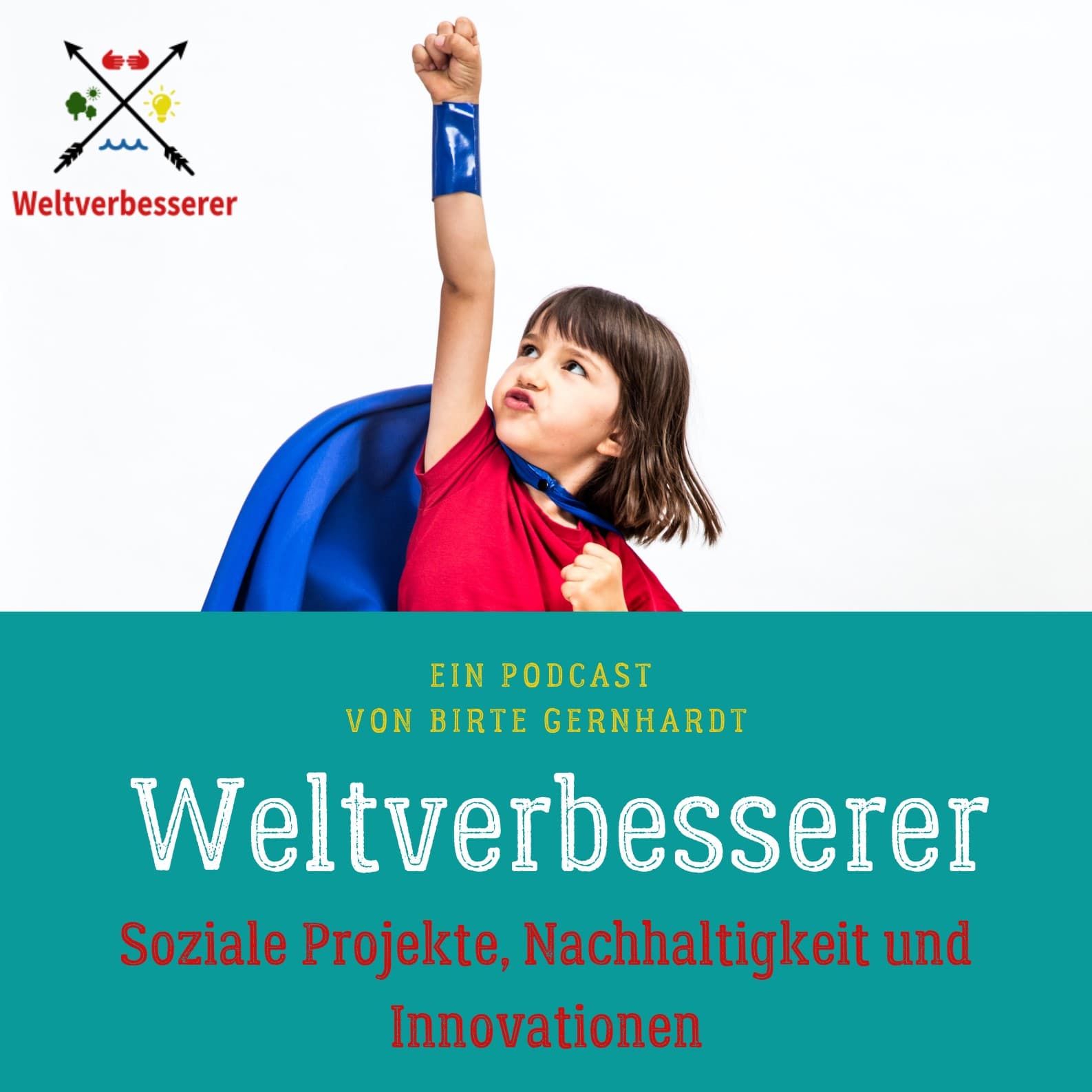 Weltverbesserer - Podcasts