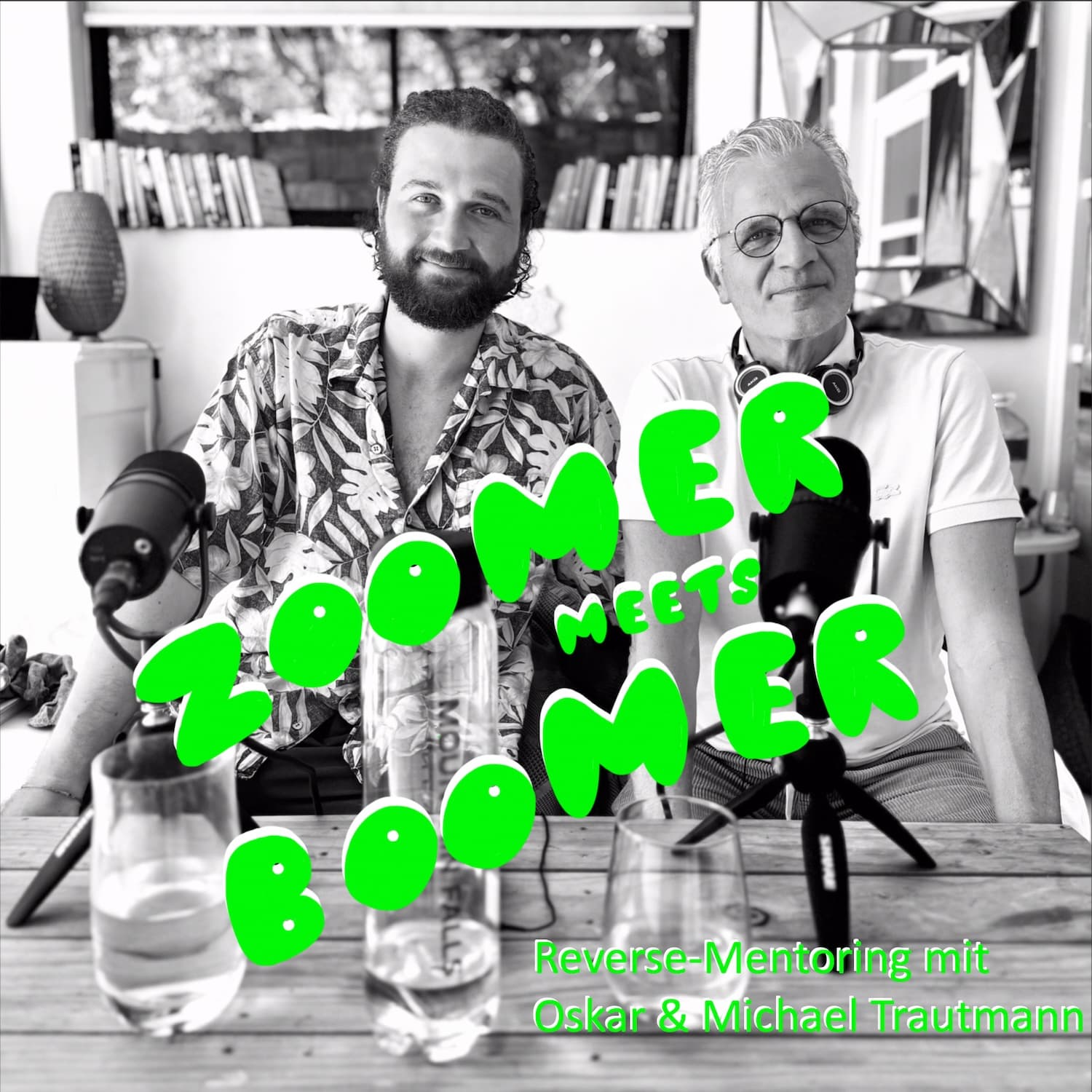 Zoomer Meets Boomer - Reverse Mentoring mit Oskar und Michael Trautmann - Podcasts