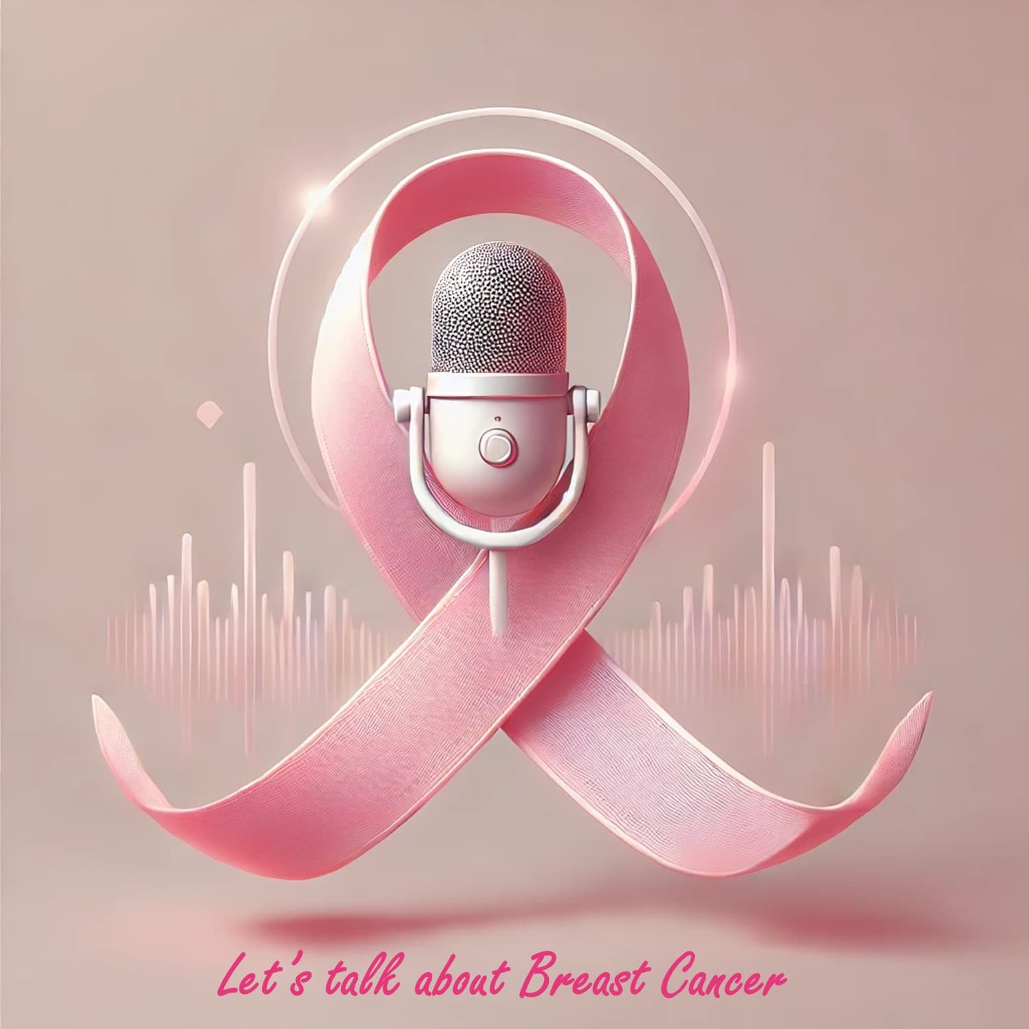 Let's talk about Breast Cancer - Podcasts