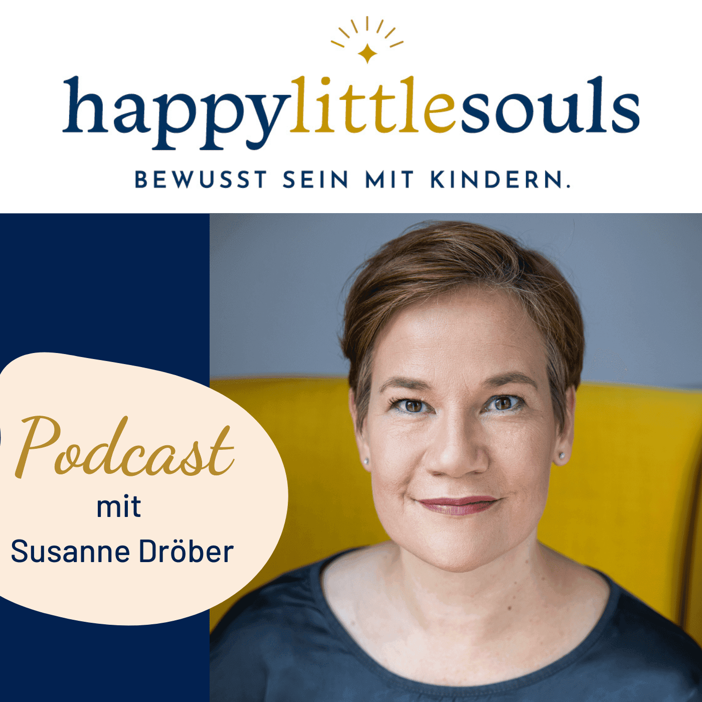 Happy little souls - Bewusst sein mit Kindern - Podcasts