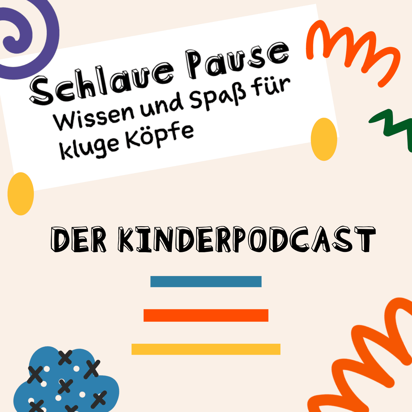 SCHLAUE PAUSE Kinderpodcast - Podcasts