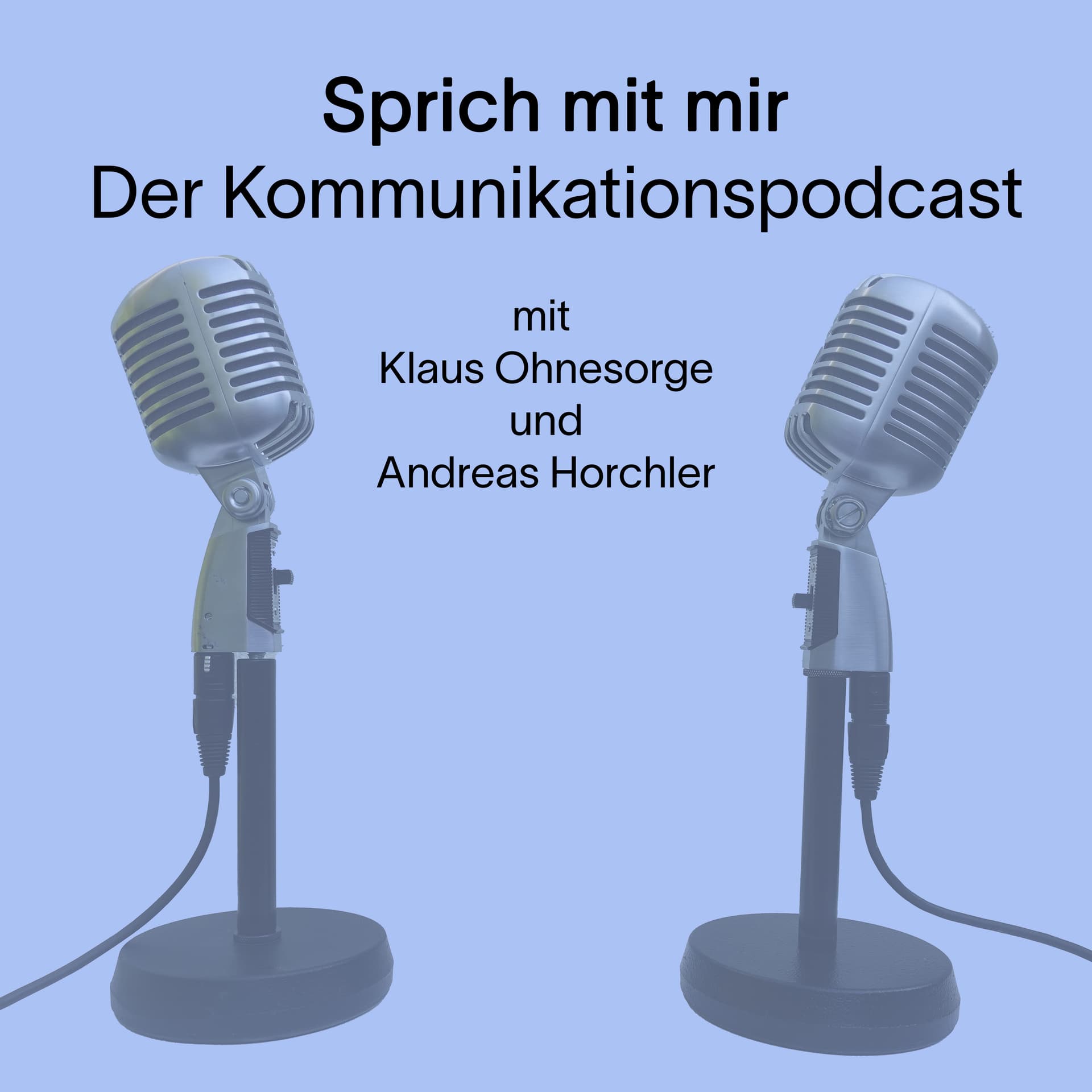 Sprich mit mir - Der Kommunikationspodcast - Podcasts