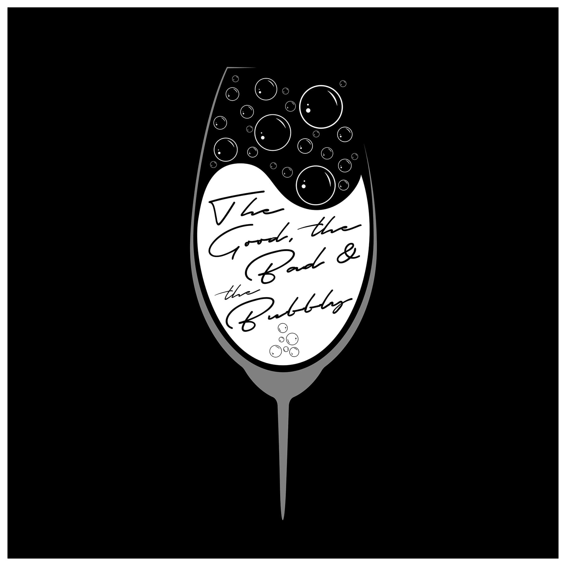 The Good, the Bad & the Bubbly - Podcasts