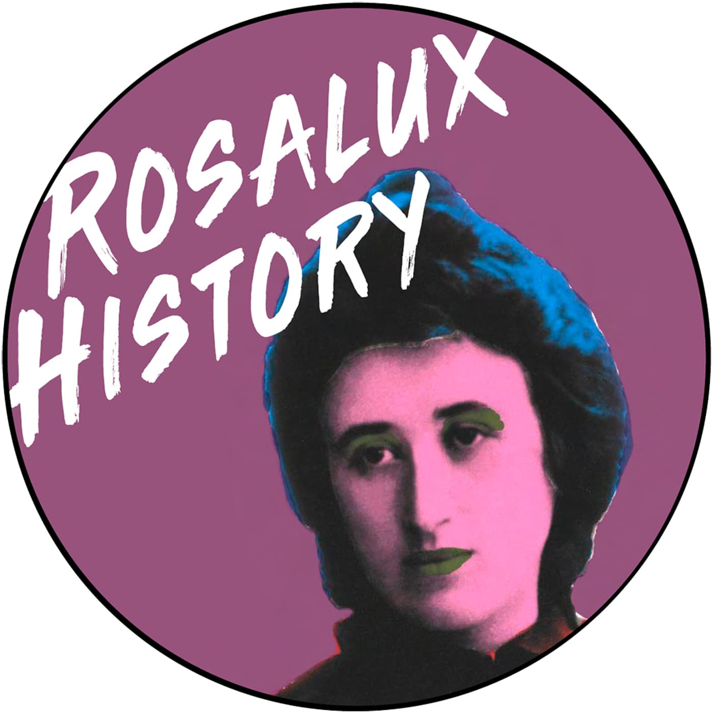 Rosalux History - Podcasts